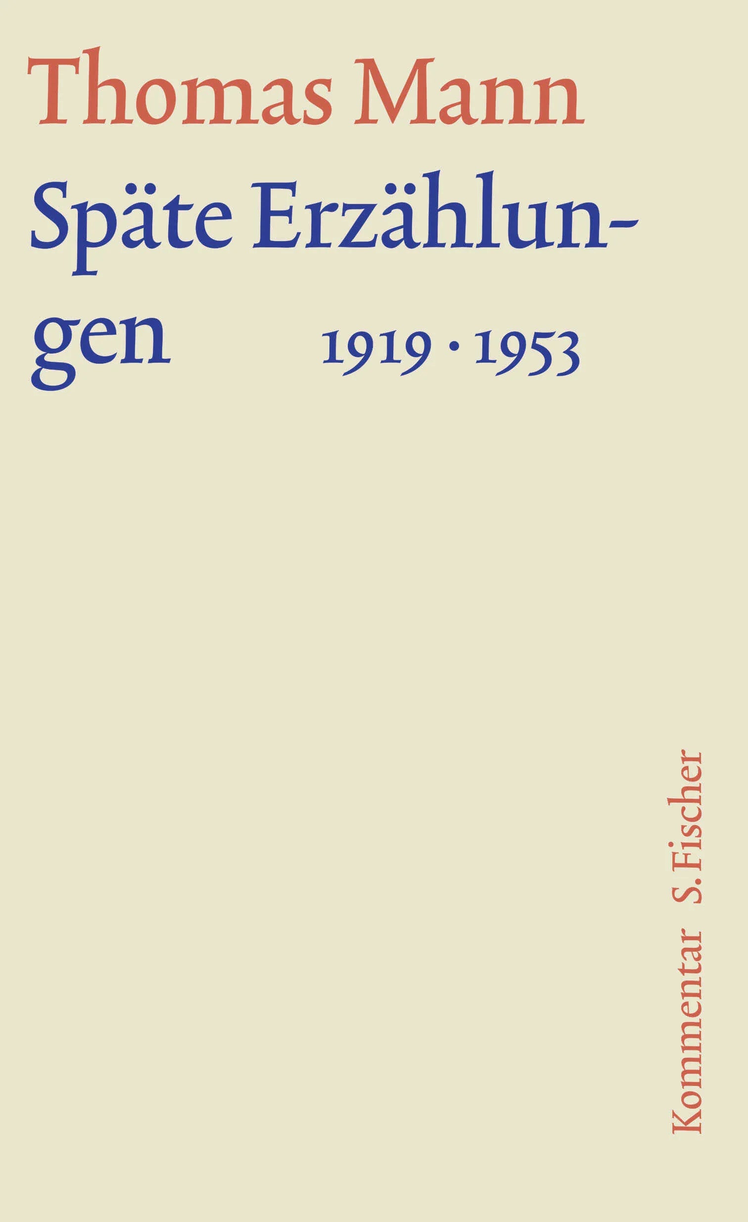 Buchcover von 'Späte Erzählungen 1919-1953' - Gebundene Ausgabe von Thomas Mann