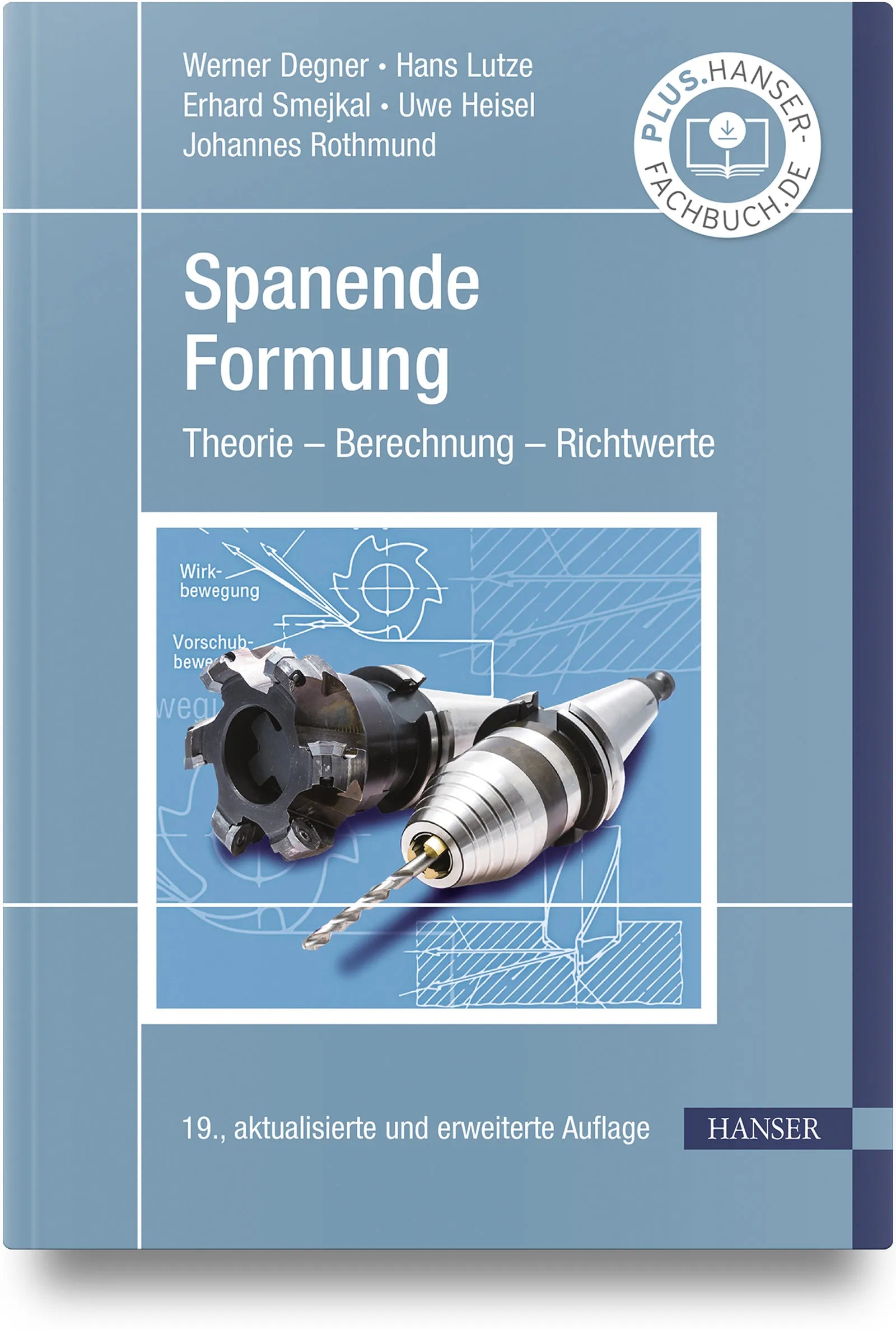 Buchcover von 'Spanende Formung' - Gebundene Ausgabe von Werner Degner