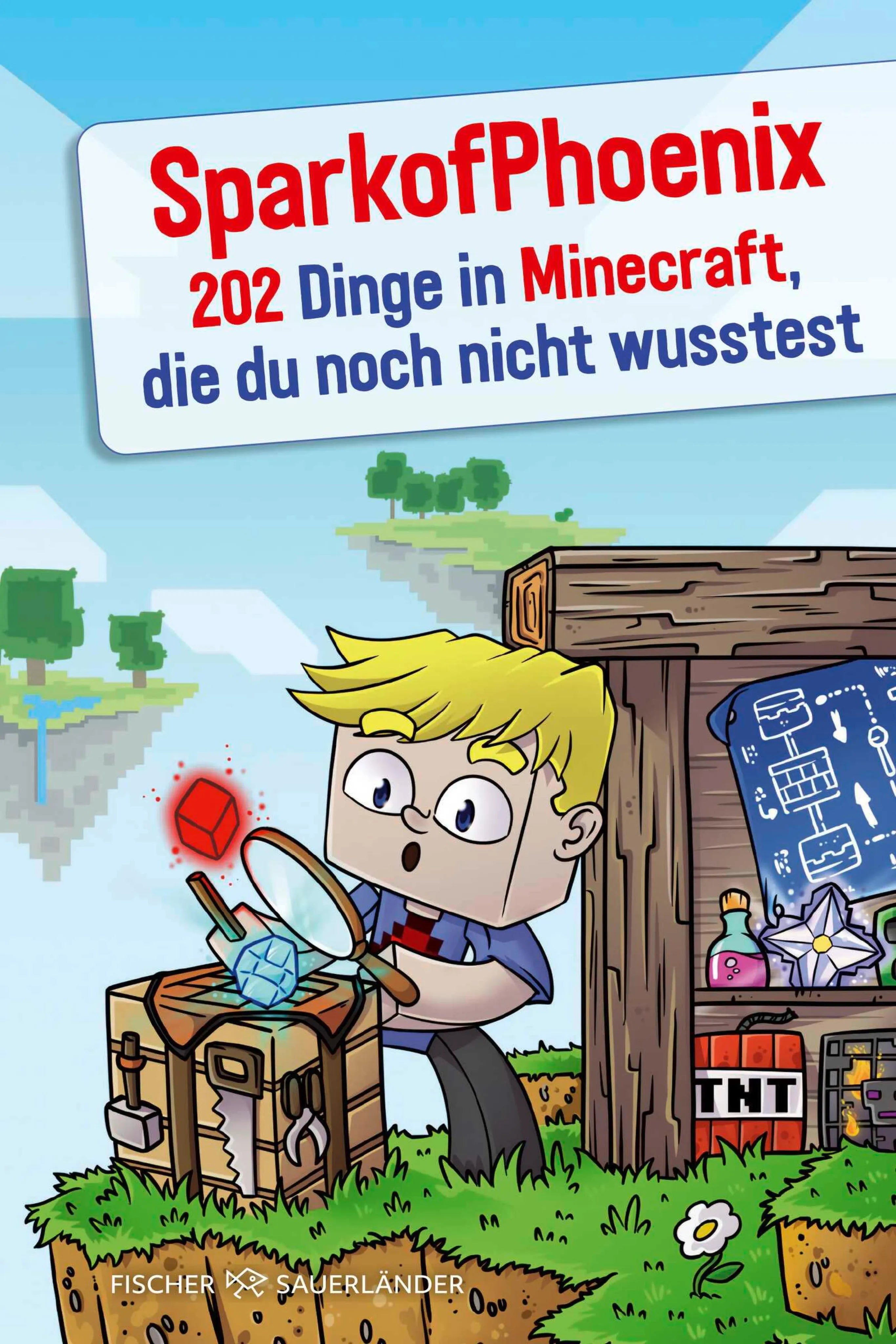 Cover: SparkofPhoenix: 202 Dinge in Minecraft, die du noch nicht wusstest (E-Book)
