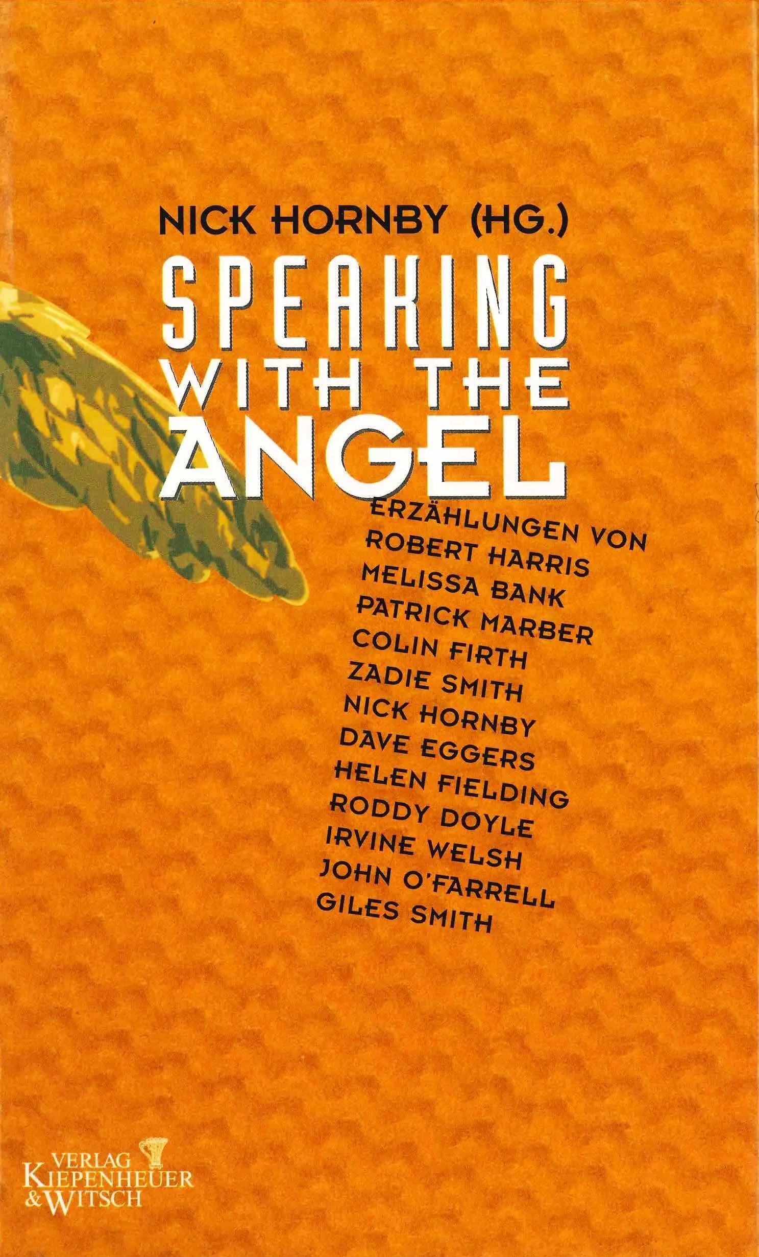 Buchcover von 'Speaking with the Angel' - Gebundene Ausgabe von Nick Hornby