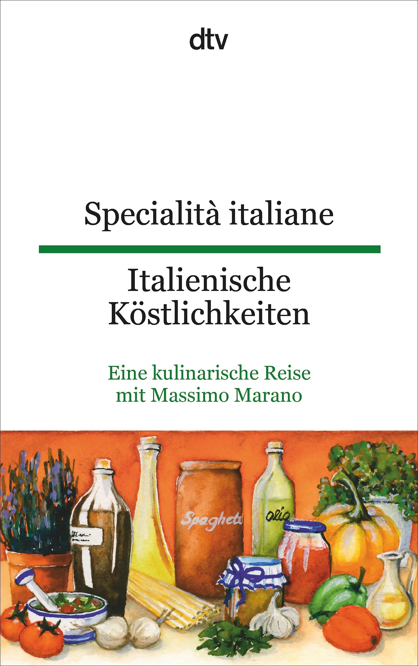 Buchcover von 'Specialità italiane Italienische Köstlichkeiten' - Taschenbuch von Massimo Marano