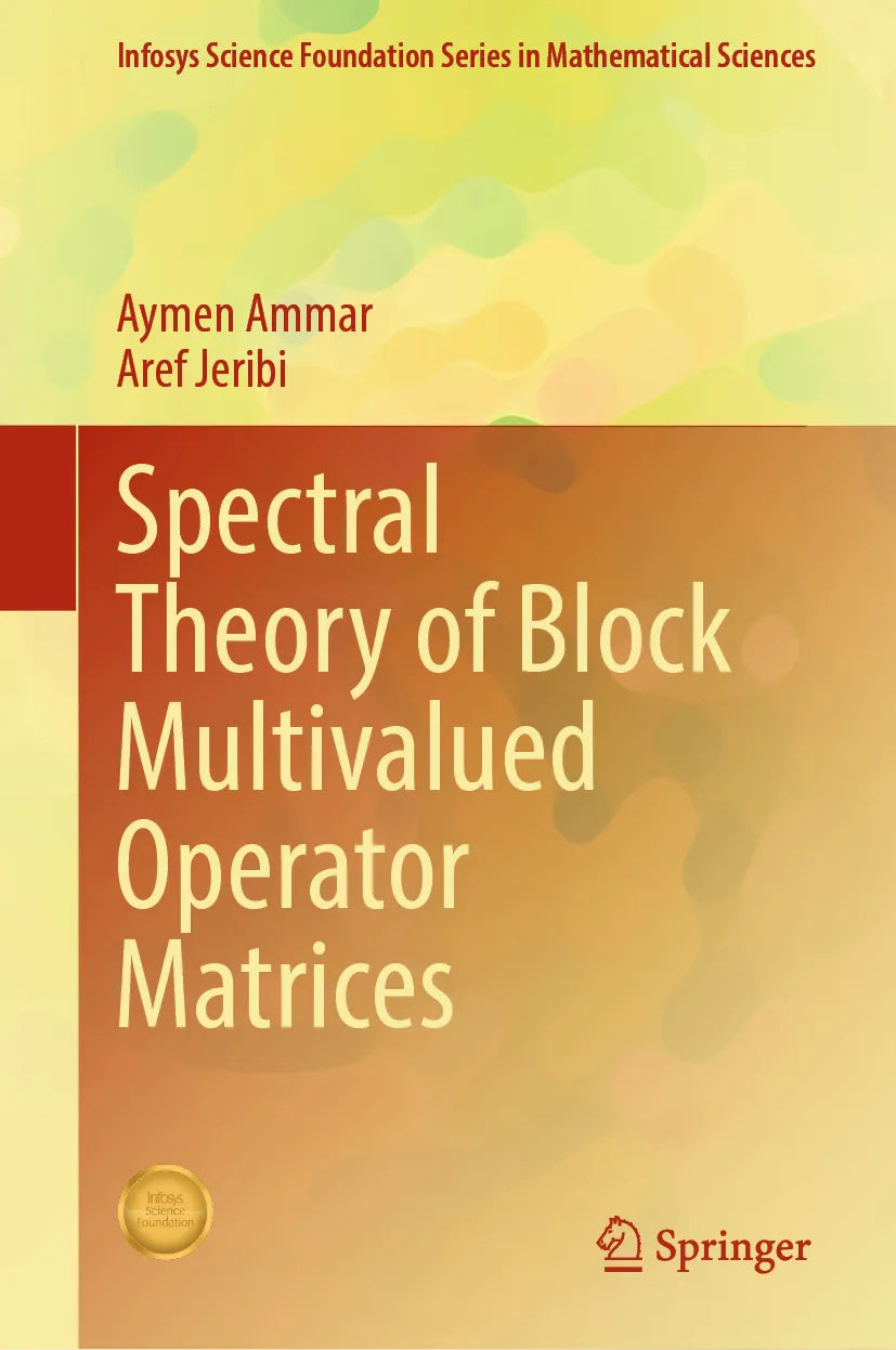 Cover: Spectral Theory of Block Multivalued Operator Matrices (E-Book) von Aymen Ammar