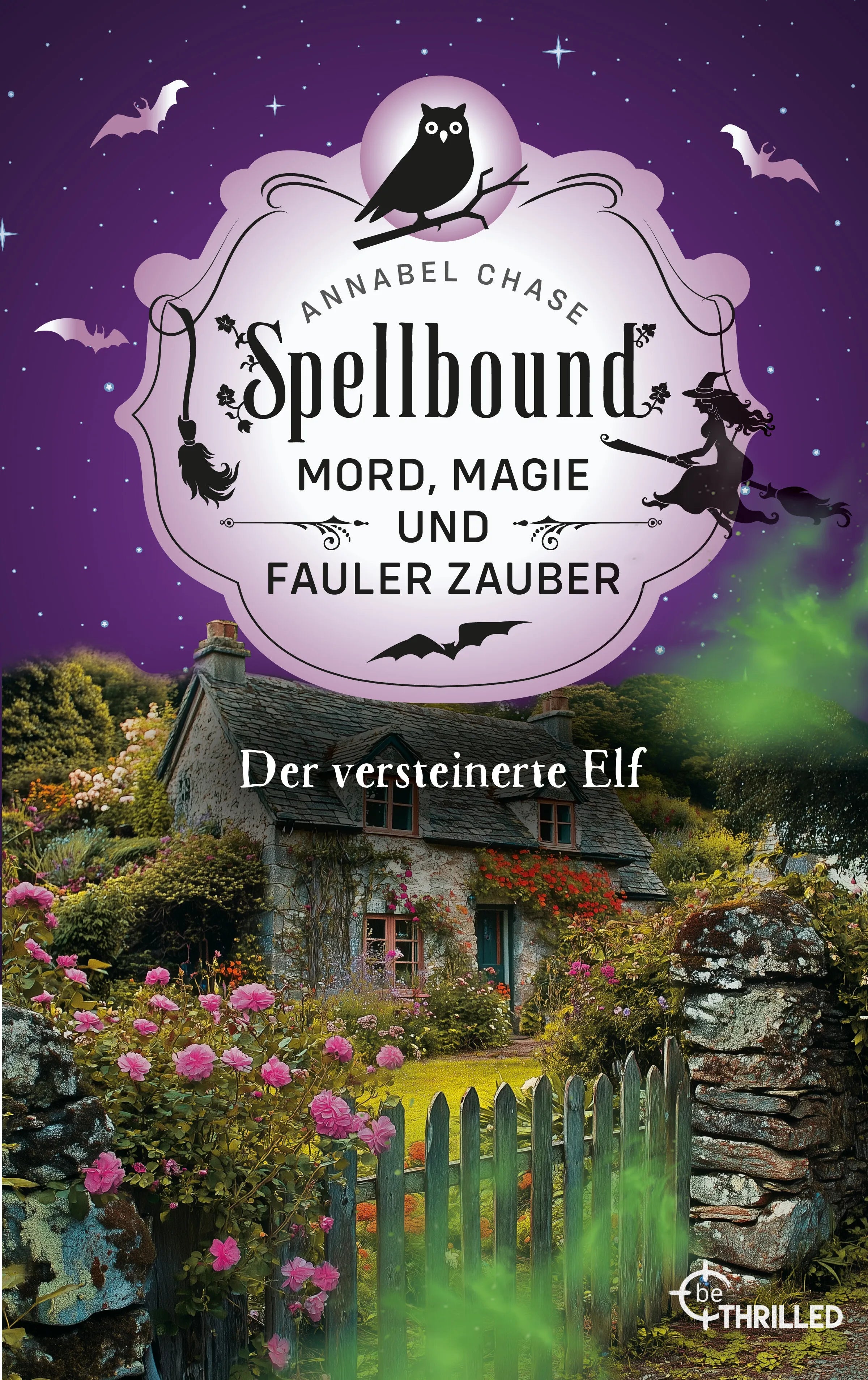 Cover: Spellbound - Der versteinerte Elf (E-Book) von Annabel Chase