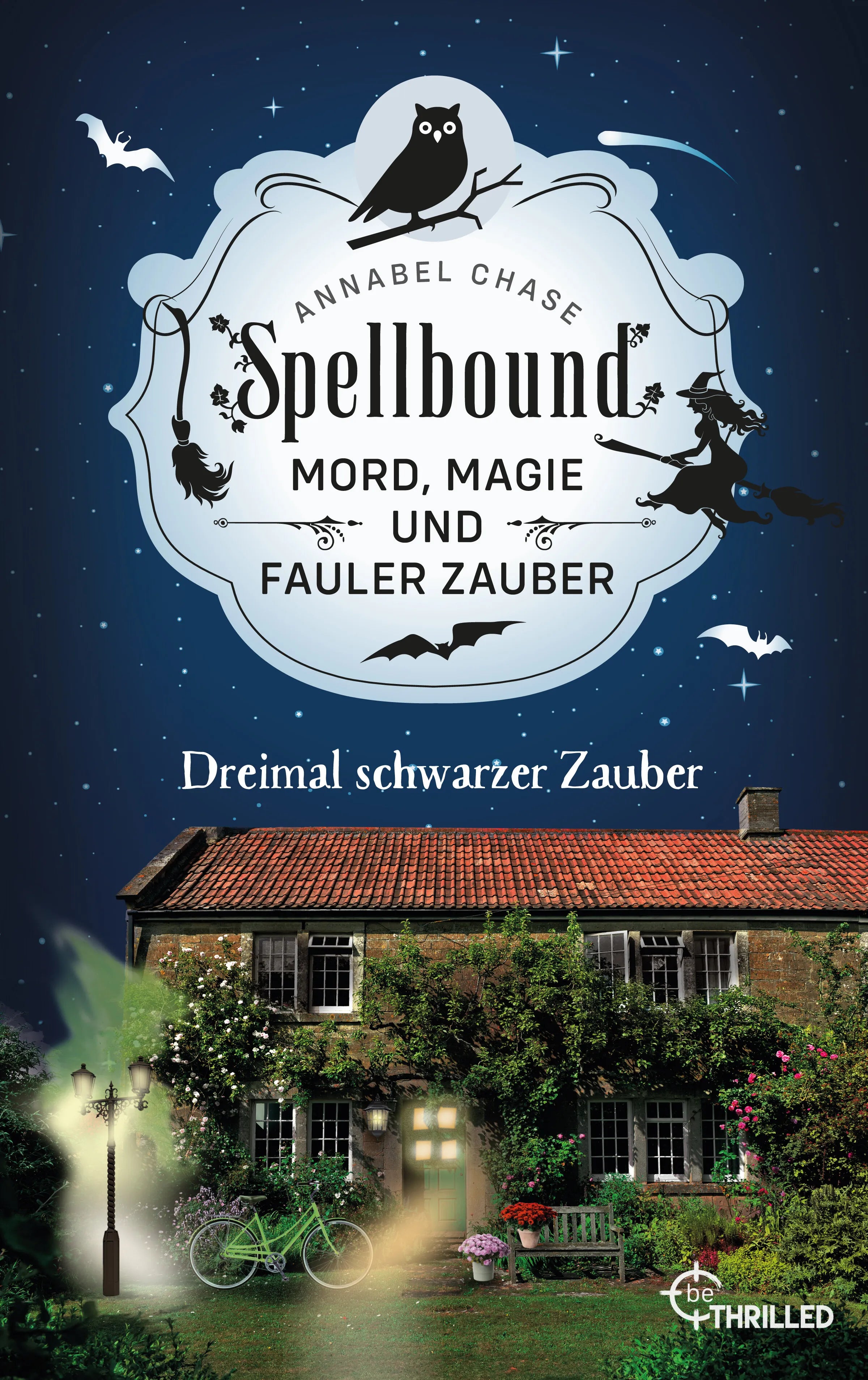Cover: Spellbound - Dreimal schwarzer Zauber (E-Book) von Annabel Chase