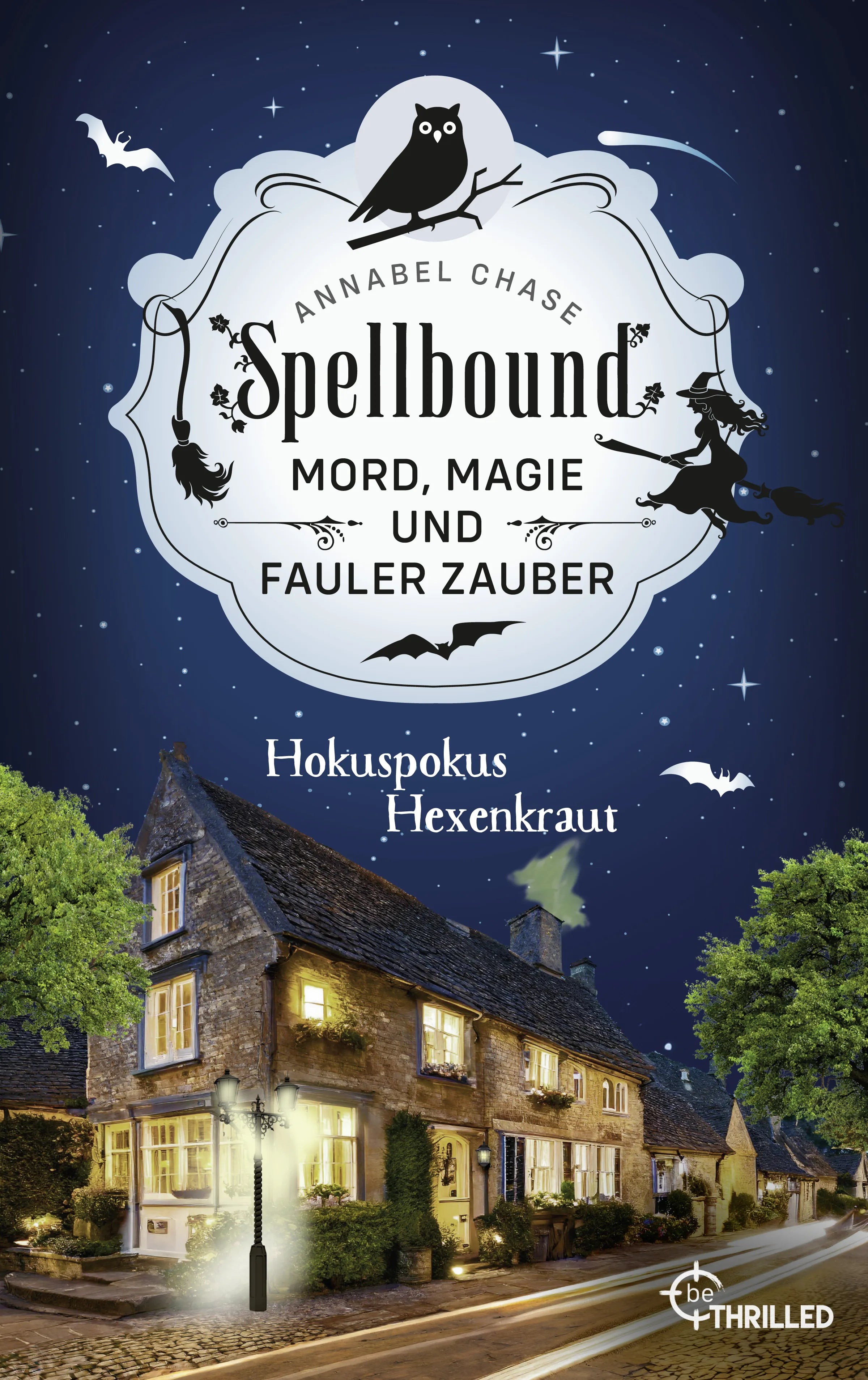 Cover: Spellbound - Hokuspokus Hexenkraut (E-Book) von Annabel Chase