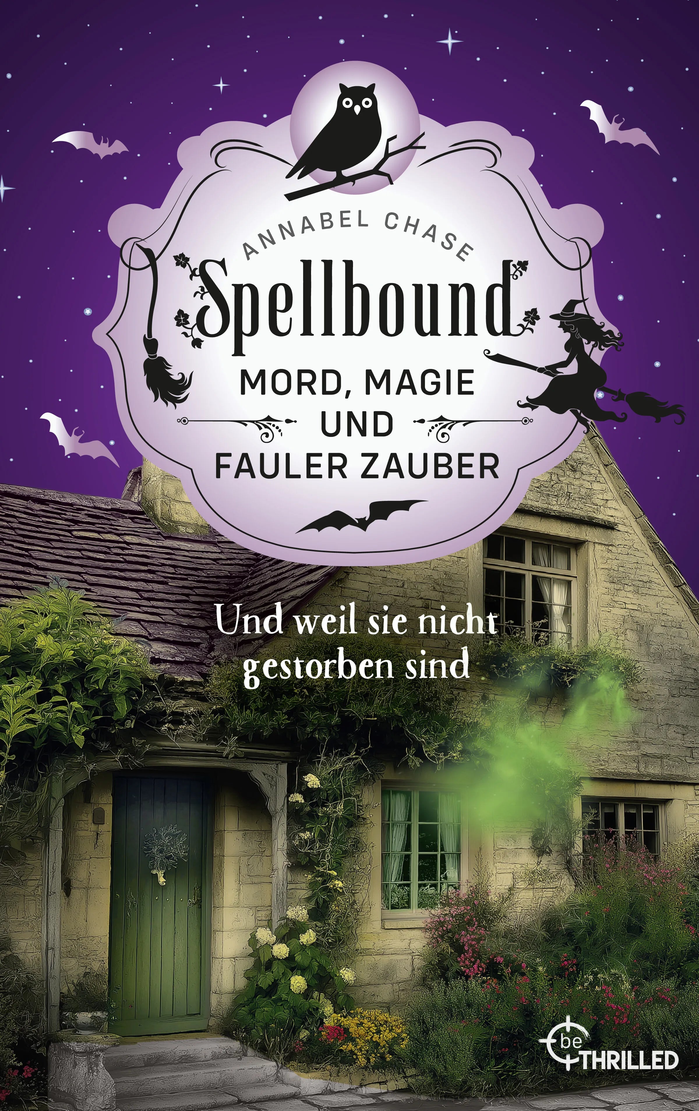 Cover: Spellbound - Und weil sie nicht gestorben sind (E-Book) von Annabel Chase