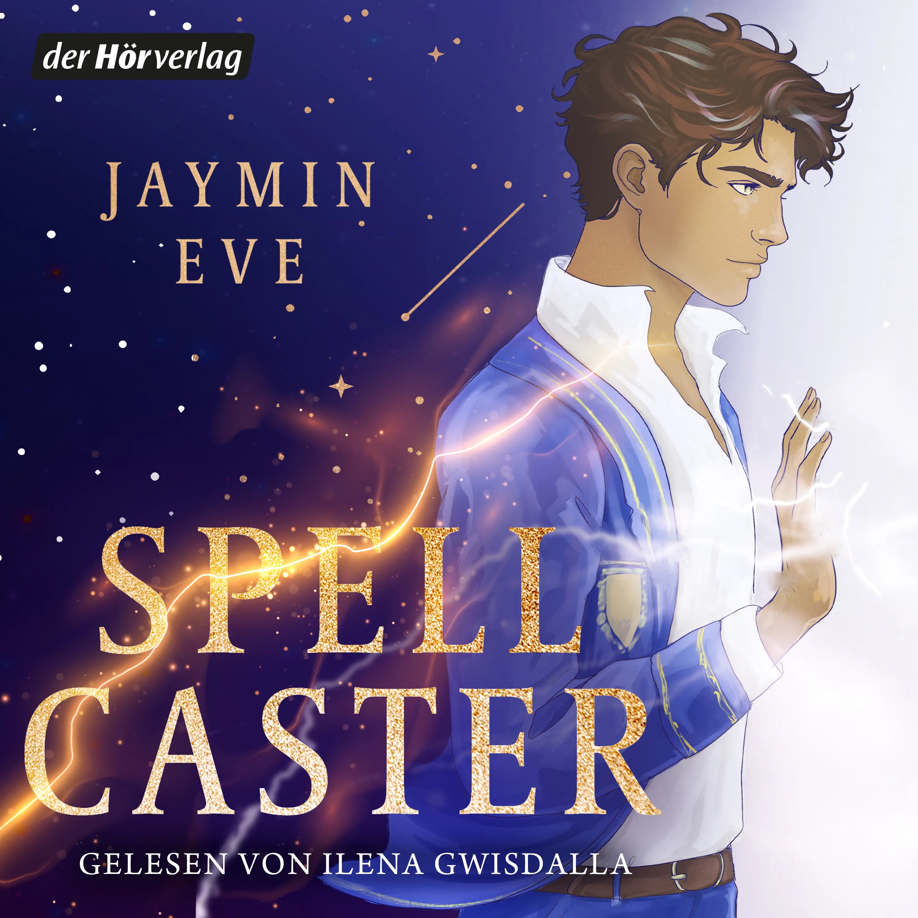 Cover: Spellcaster (Hörbuch Download) von Jaymin Eve