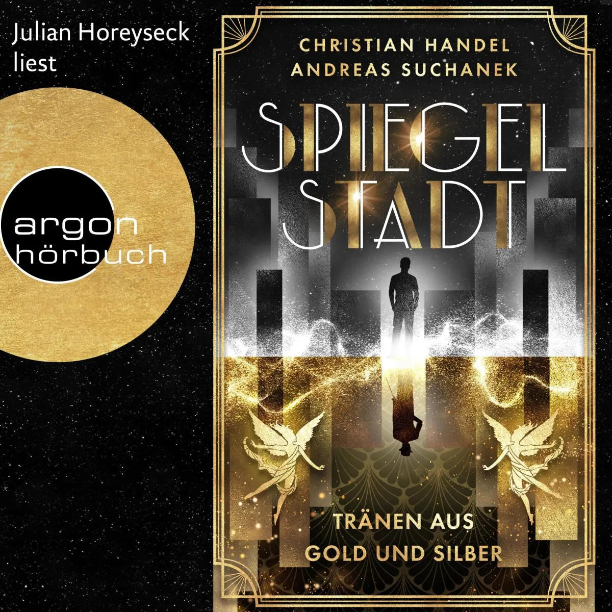 Cover: Spiegelstadt. Tränen aus Gold und Silber (Hörbuch Download) von Christian Handel