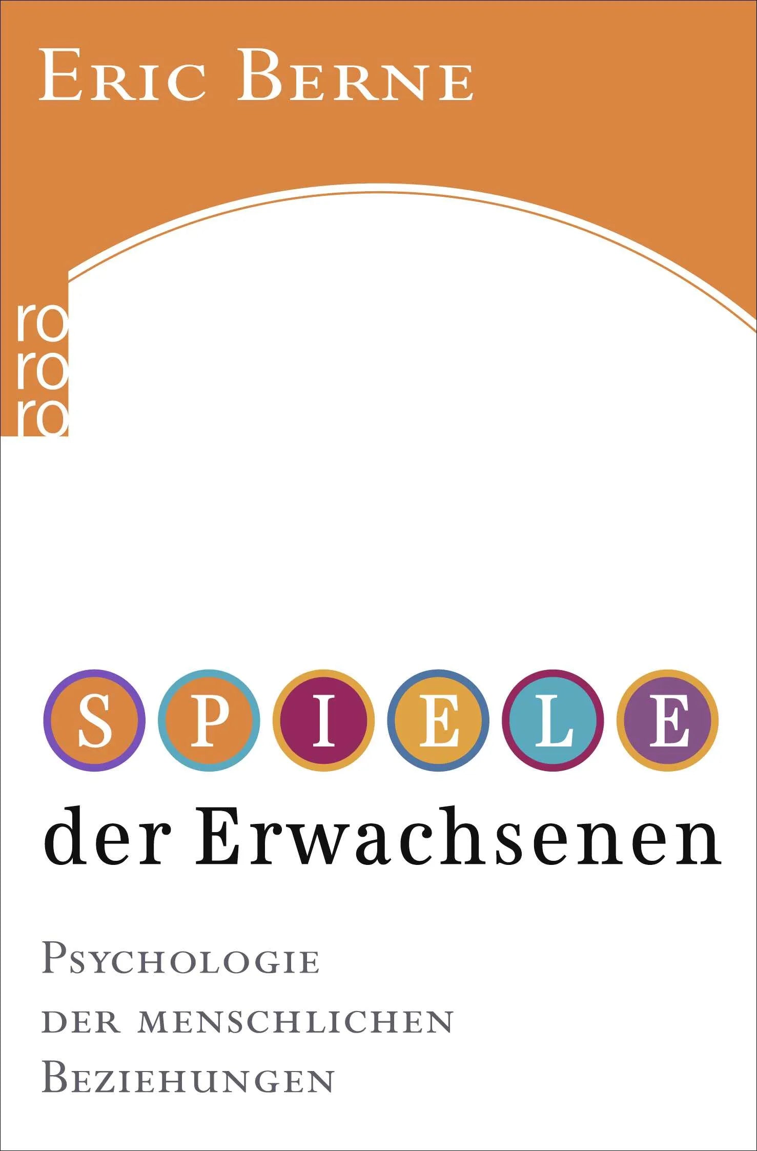Buchcover von 'Spiele der Erwachsenen' - Taschenbuch von Eric Berne