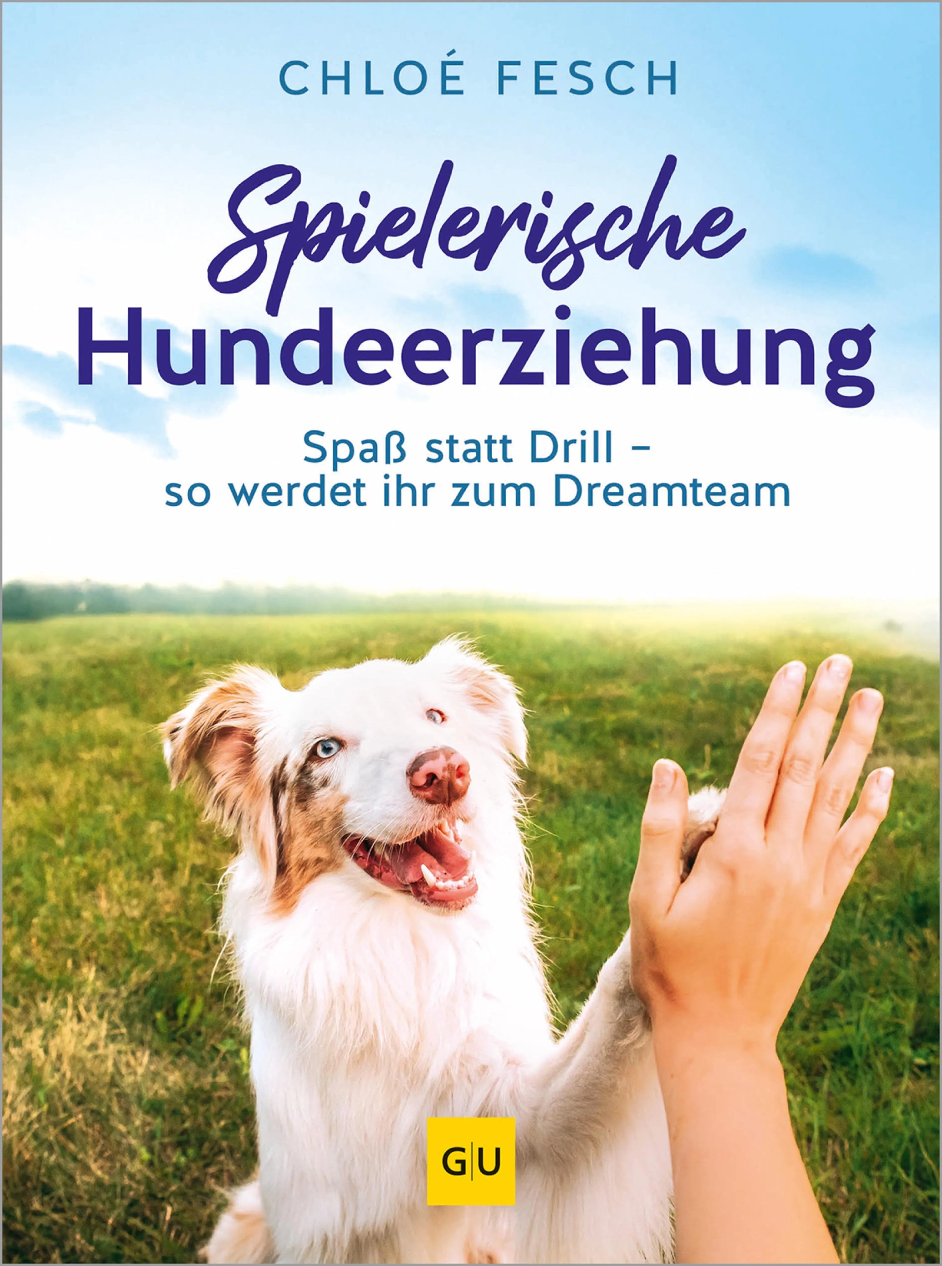 Cover: Spielerische Hundeerziehung (E-Book) von Chloé Fesch