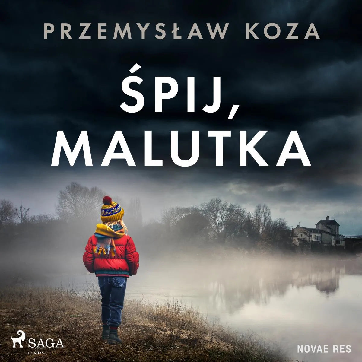 Cover: Śpij, malutka (Hörbuch Download) von Przemyslaw Koza