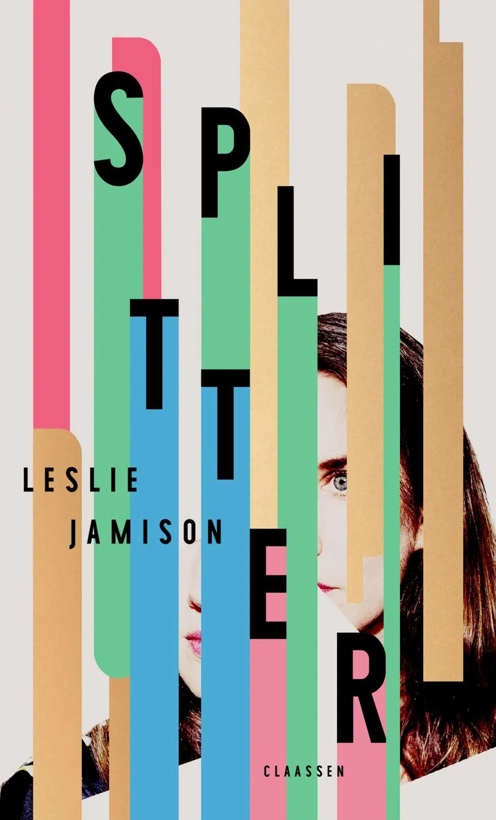 Cover: Splitter (Hardcover) von Leslie Jamison