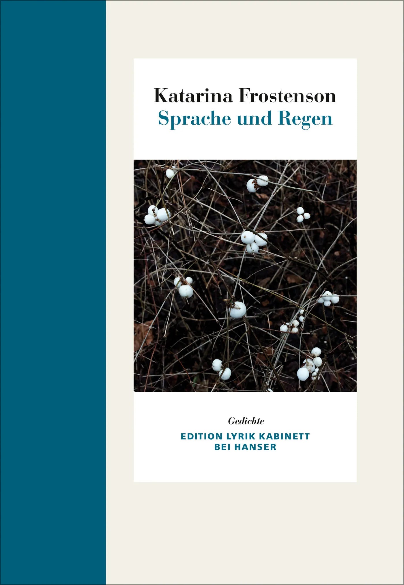 Buchcover von 'Sprache und Regen' - Gebundene Ausgabe von Katarina Frostenson