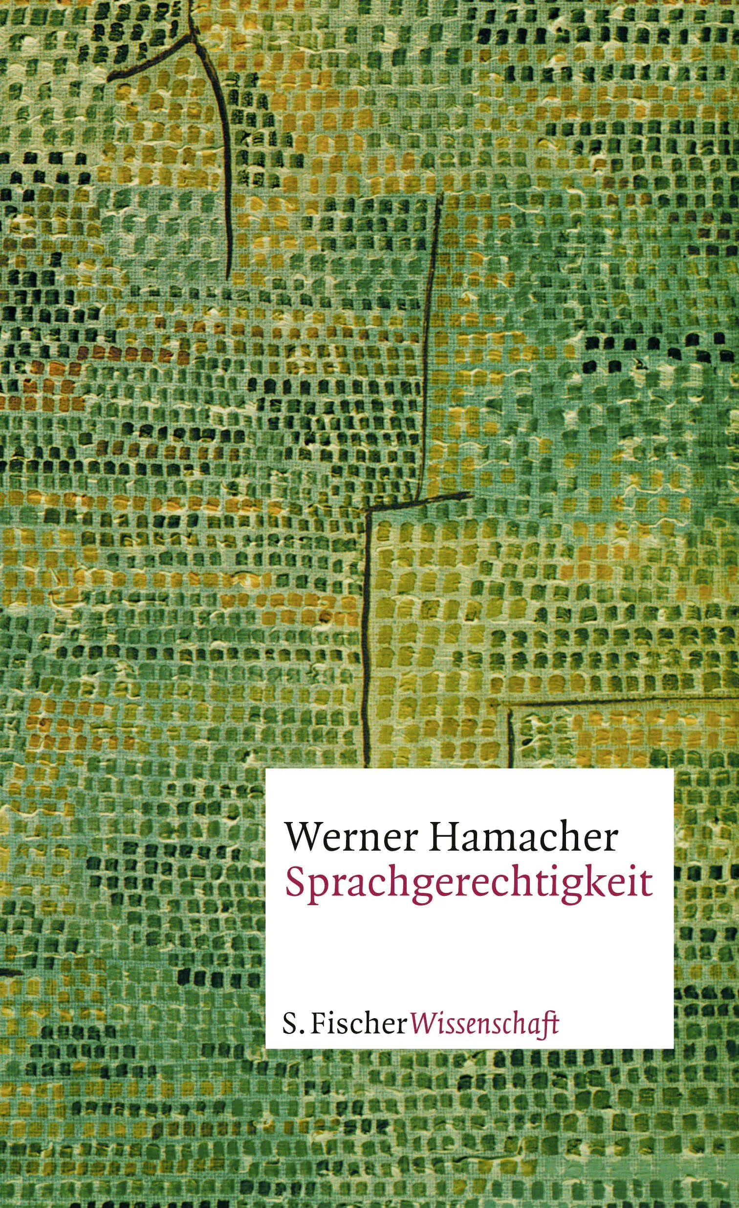 Buchcover von 'Sprachgerechtigkeit' - Gebundene Ausgabe von Werner Hamacher