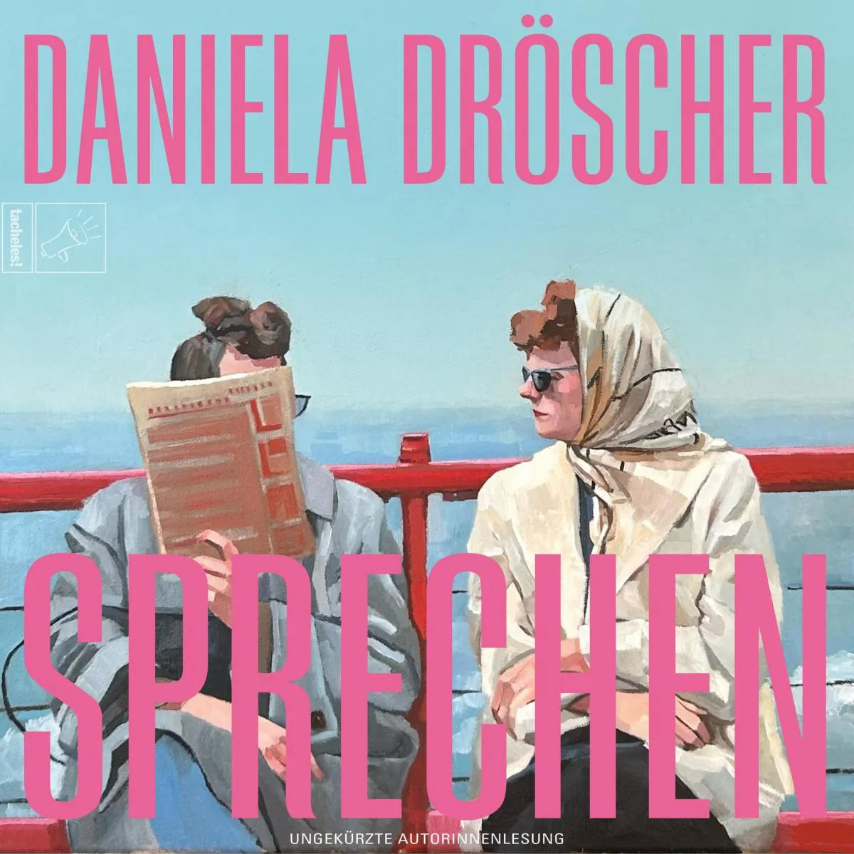 Cover: Sprechen (Hörbuch Download) von Daniela Dröscher