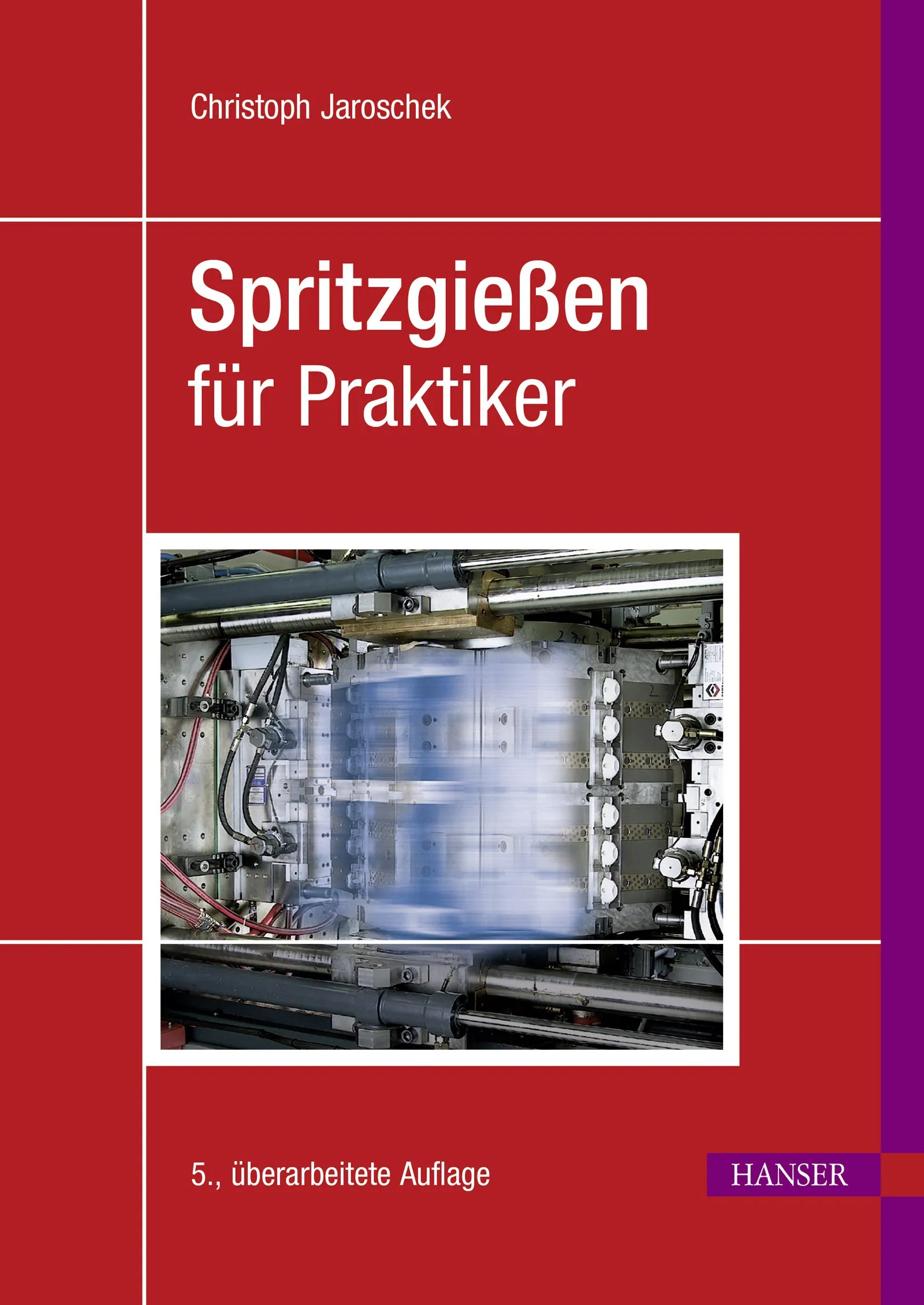 Cover: Spritzgießen für Praktiker (E-Book) von Christoph Jaroschek
