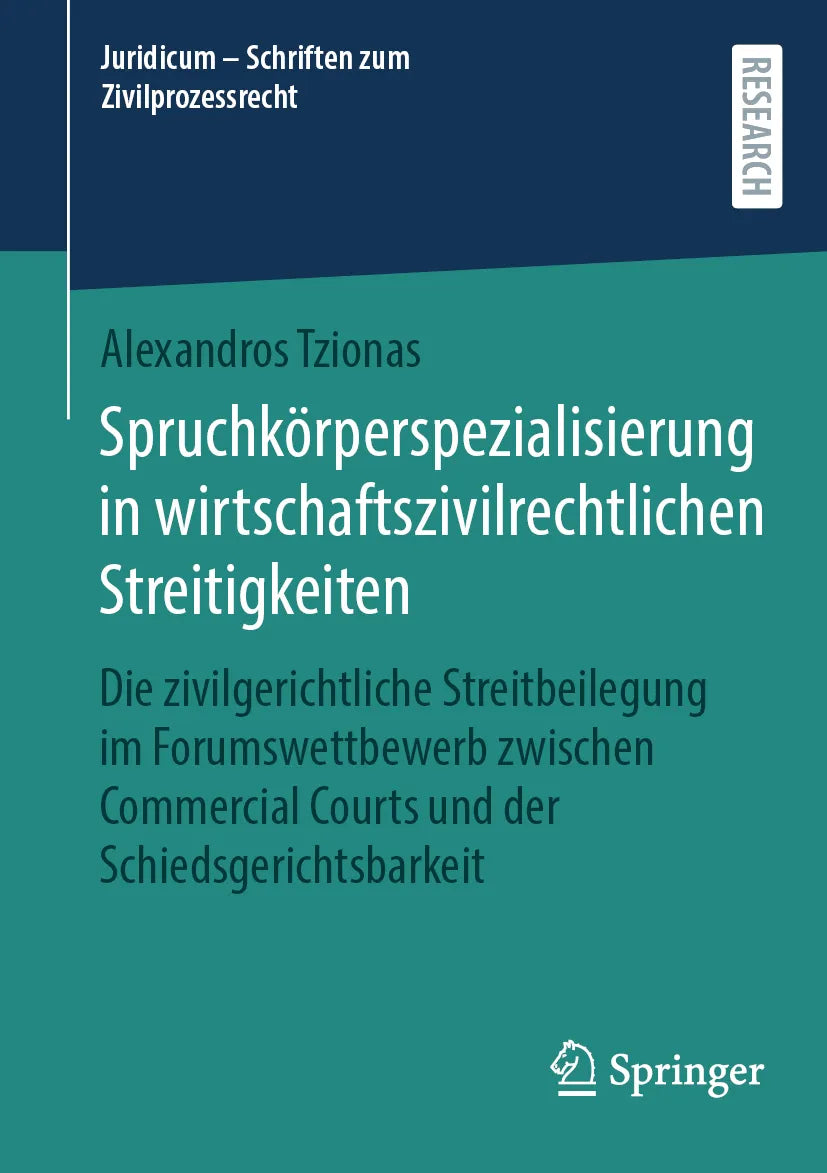 Cover: Spruchkörperspezialisierung in wirtschaftszivilrechtlichen Streitigkeiten (E-Book) von Alexandros Tzionas
