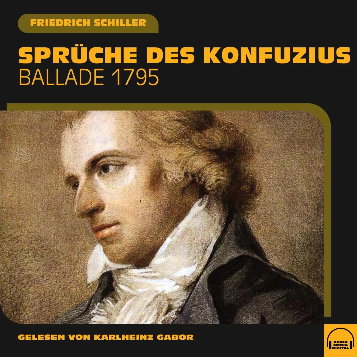 Cover: Sprüche des Konfuzius (Hörbuch Download) von Friedrich Schiller