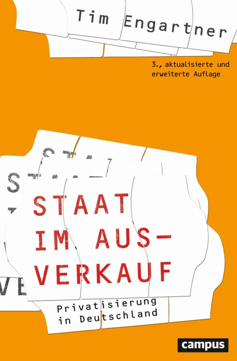 Cover: Staat im Ausverkauf (E-Book) von Tim Engartner