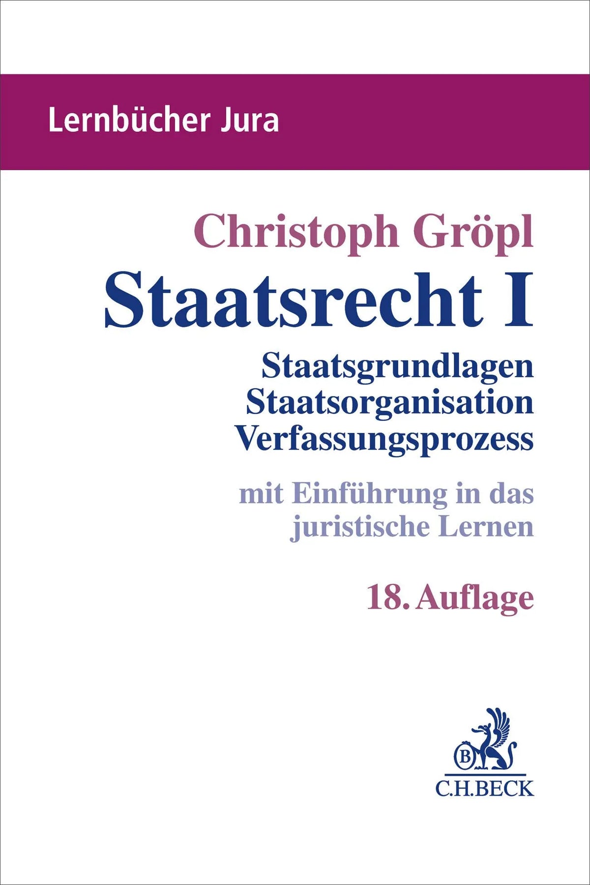 Cover: Staatsrecht I (Taschenbuch) von Christoph Gröpl
