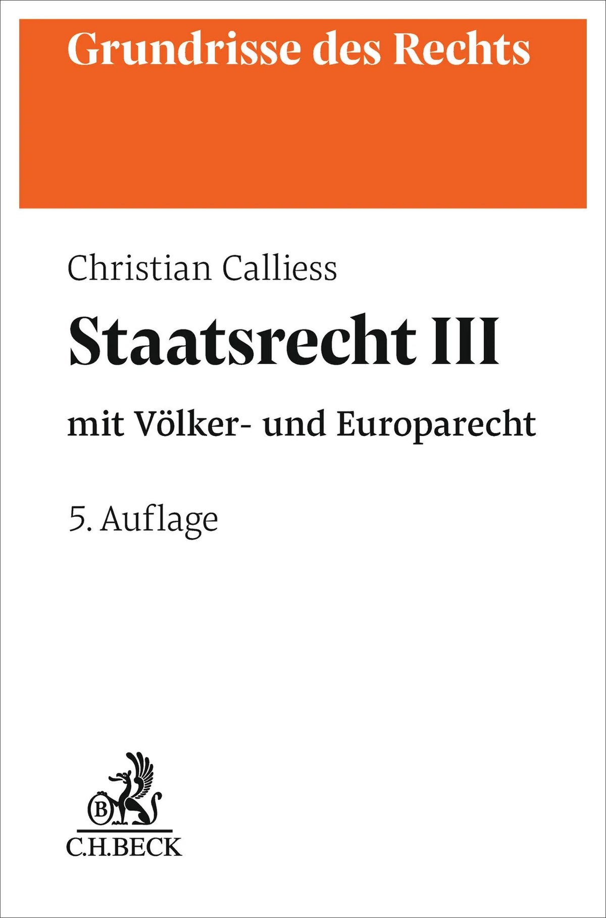 Cover: Staatsrecht III (Taschenbuch) von Christian Calliess