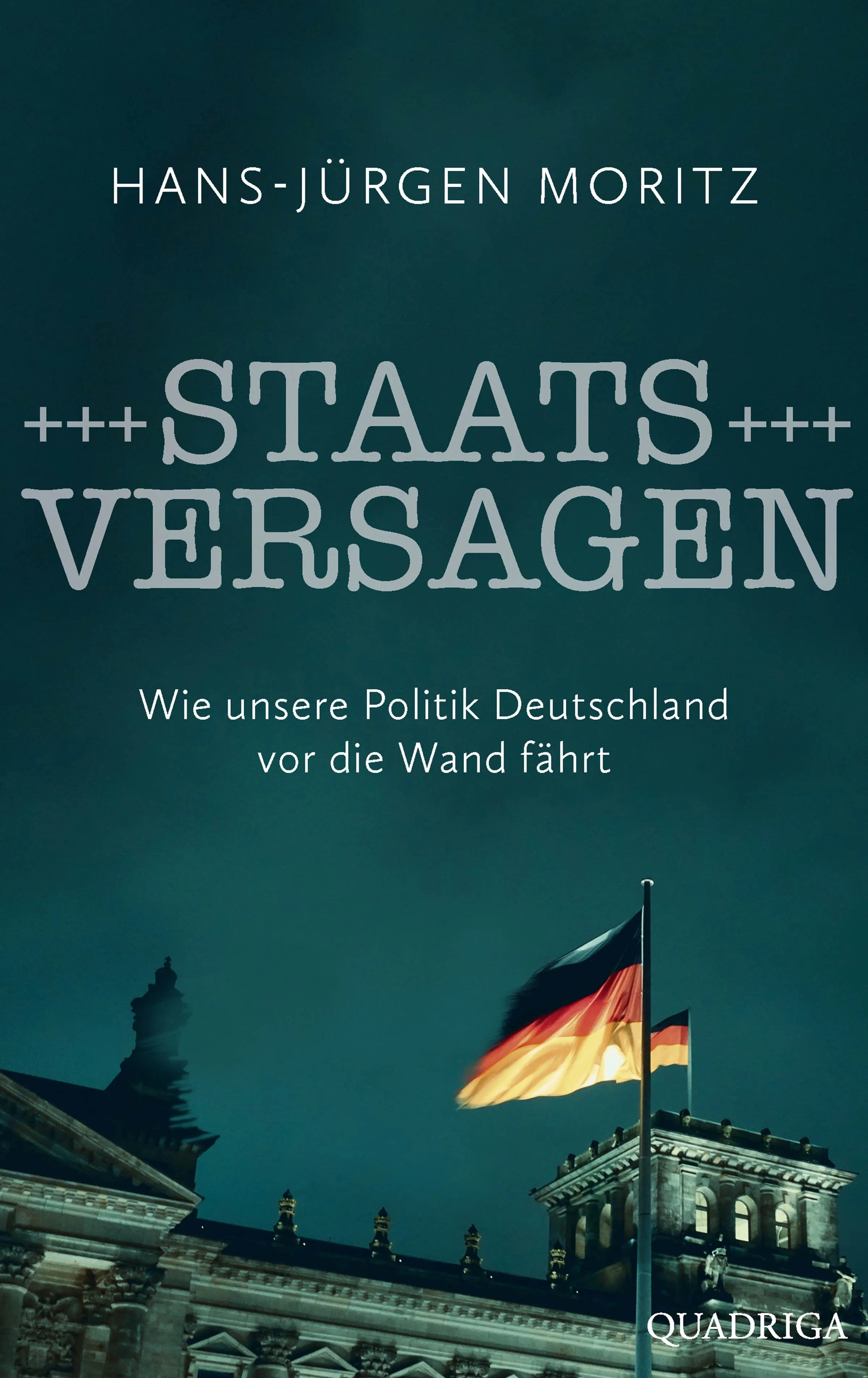 Buchcover von 'Staatsversagen' - Gebundene Ausgabe von Hans-Jürgen Moritz