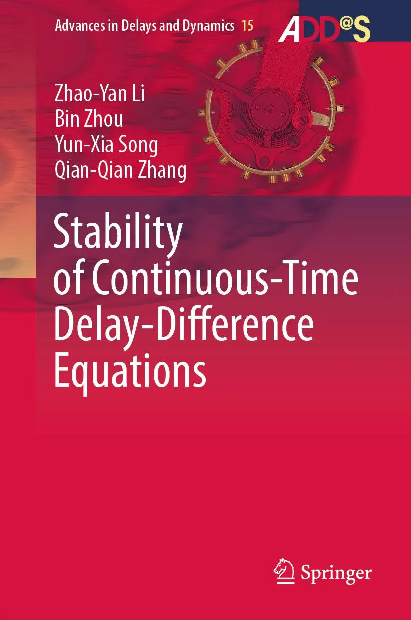 Cover: Stability of Continuous-Time Delay-Difference Equations (E-Book) von Zhao-Yan Li