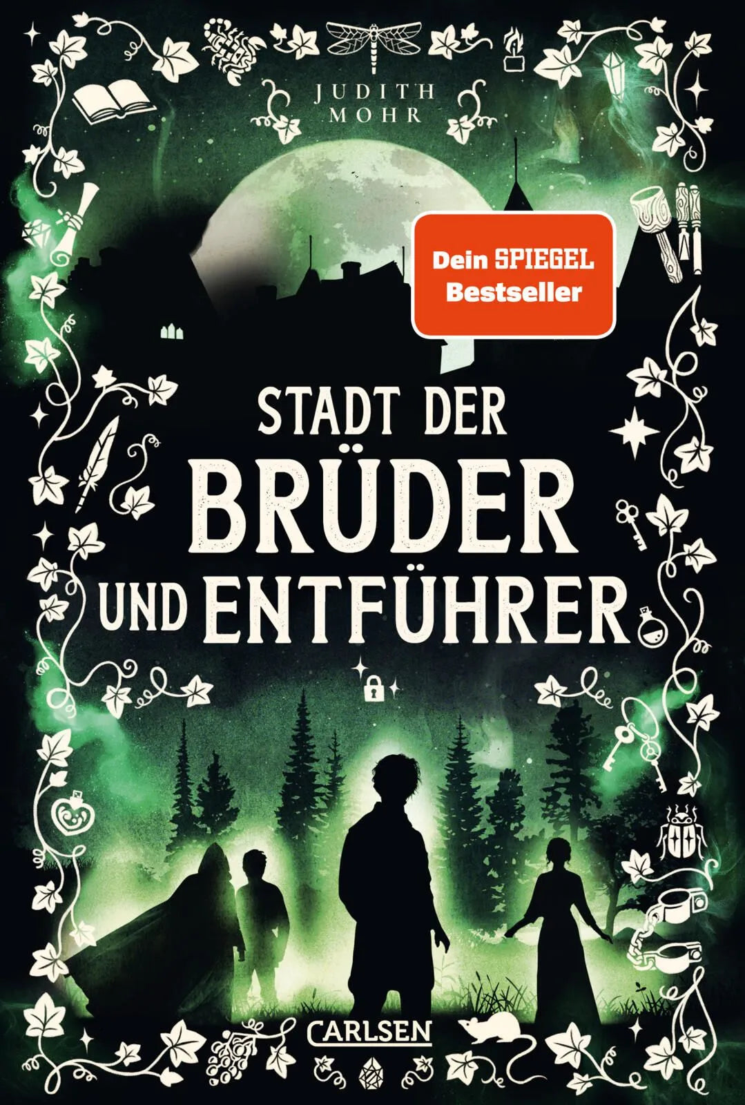 Cover: Stadt der Brüder und Entführer (Hardcover) von Judith Mohr
