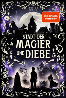 Cover: Stadt der Magier und Diebe (Hardcover) von Judith Mohr
