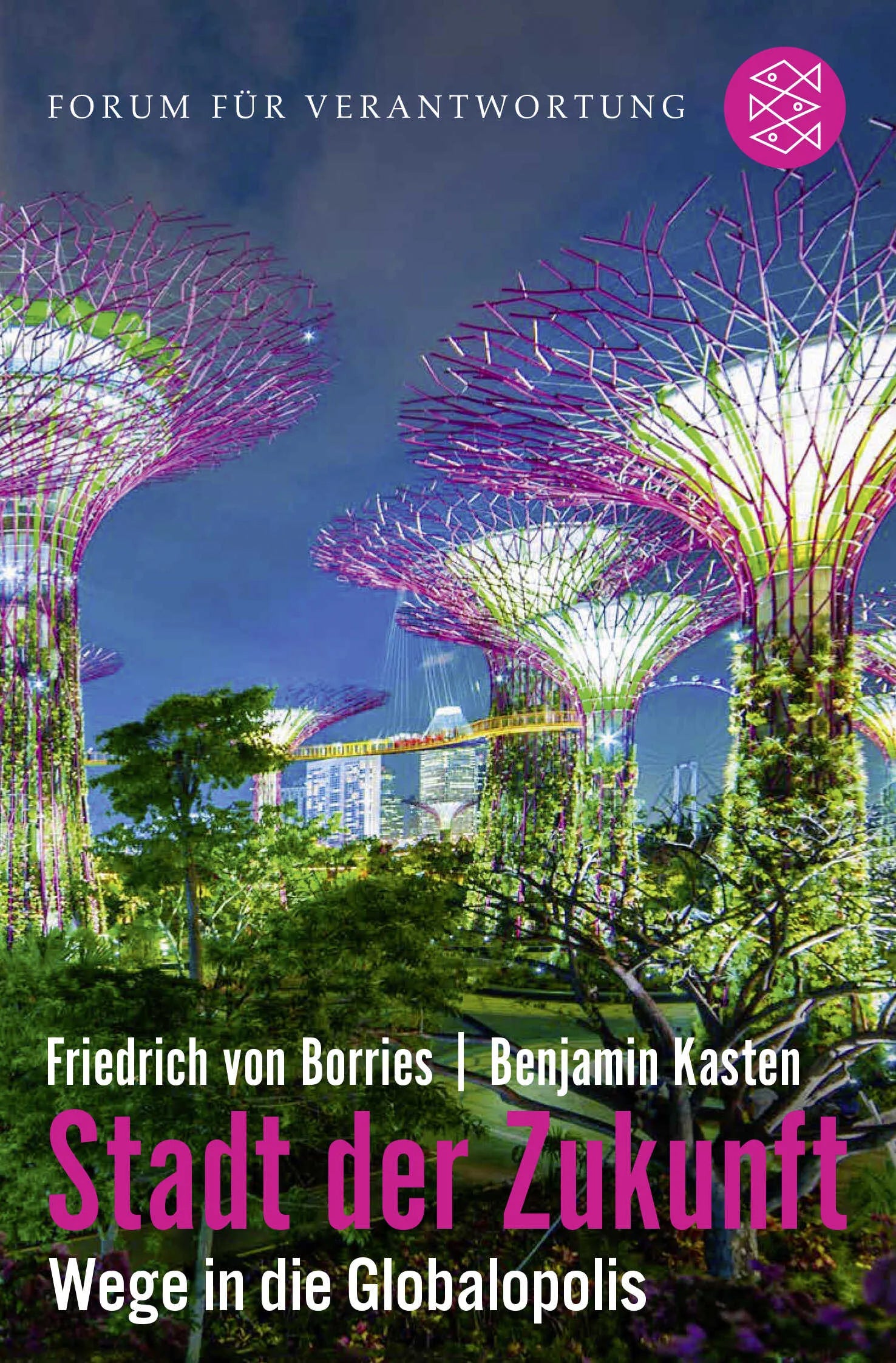 Buchcover von 'Stadt der Zukunft – Wege in die Globalopolis' - Taschenbuch von Friedrich von Borries