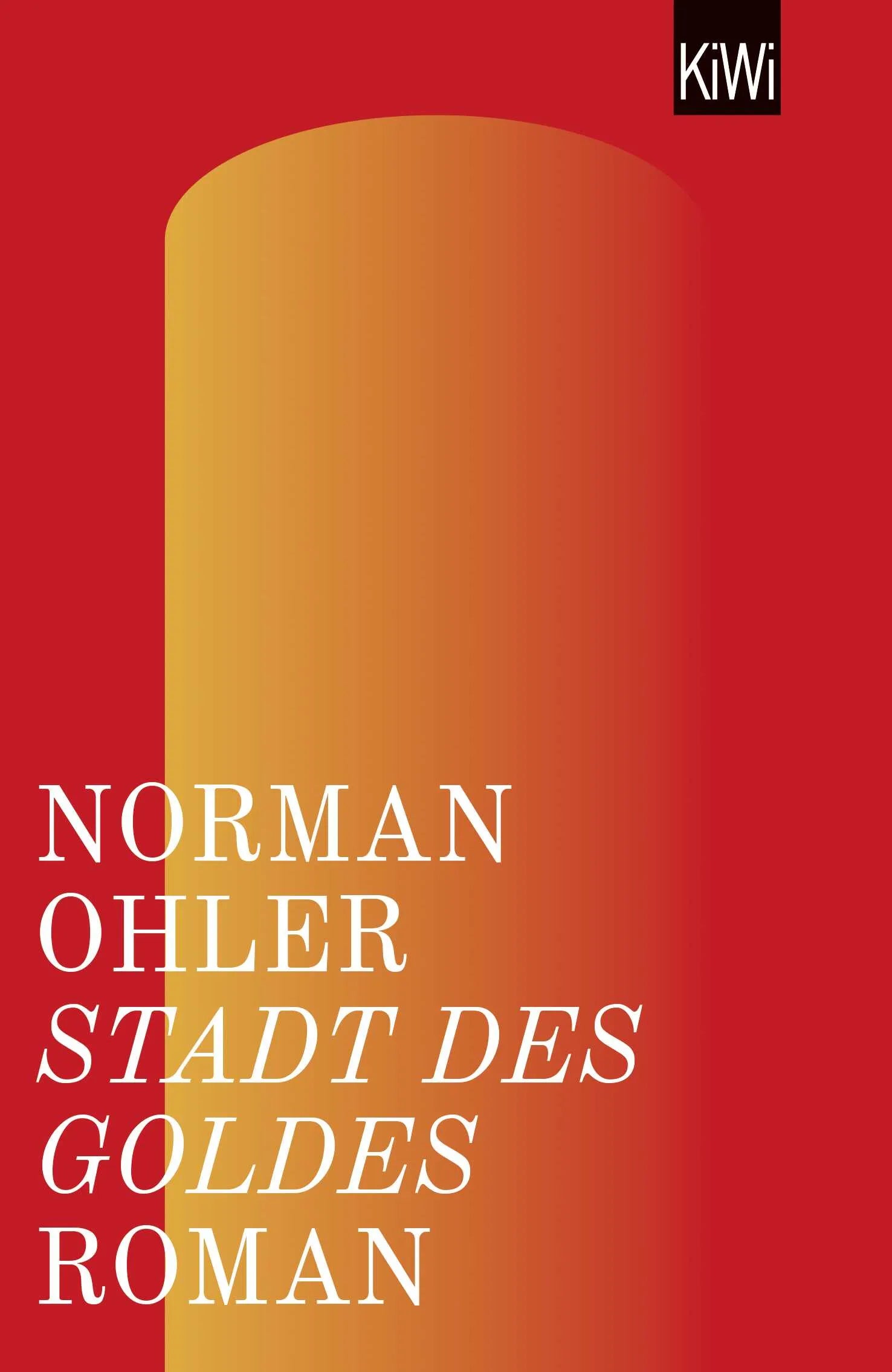 Buchcover von 'Stadt des Goldes' - Taschenbuch von Norman Ohler
