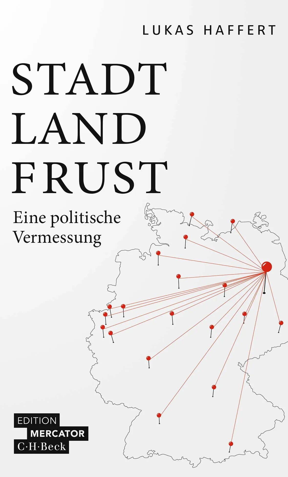 Buchcover von 'Stadt, Land, Frust' - Taschenbuch von Lukas Haffert