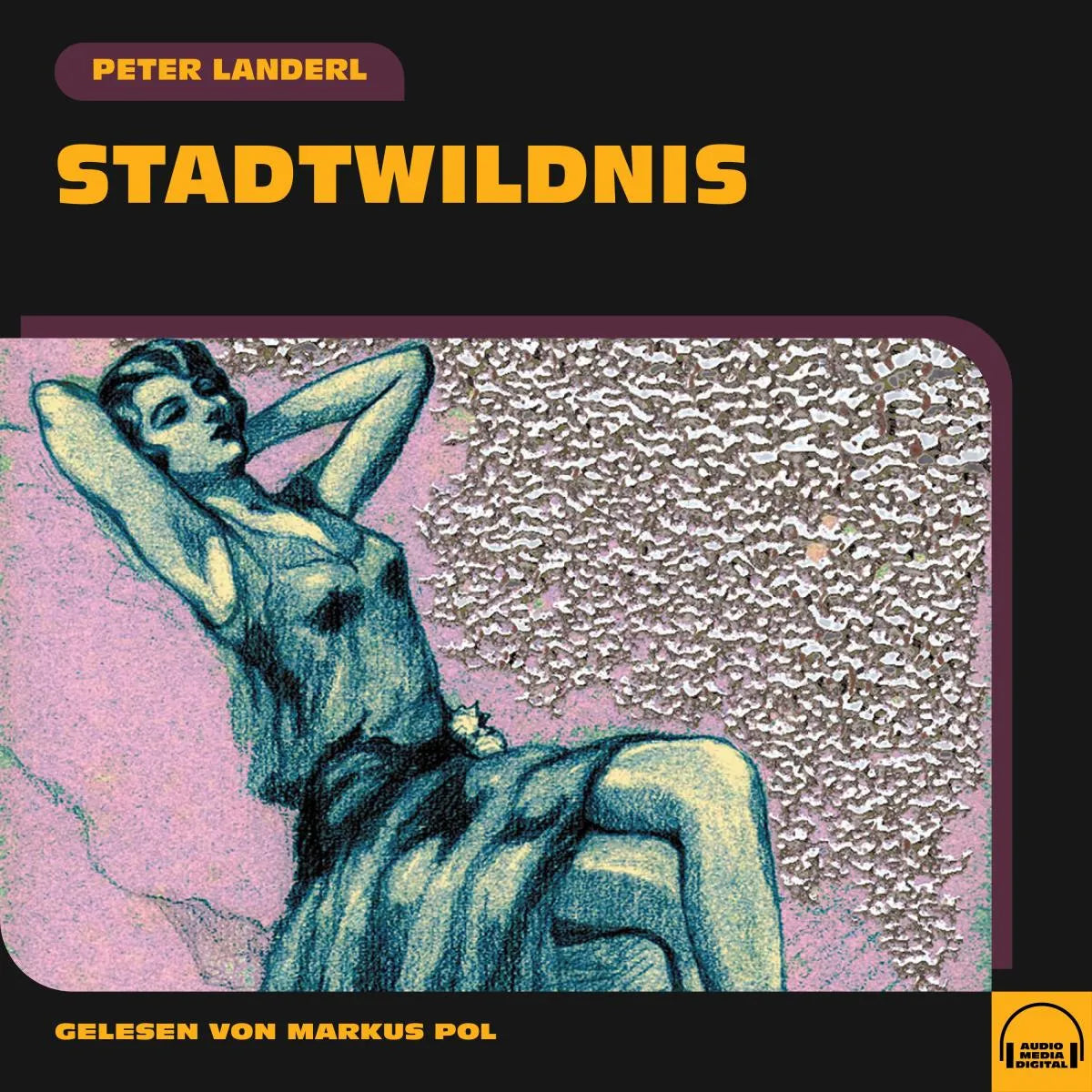 Cover: Stadtwildnis (Hörbuch Download) von Peter Landerl
