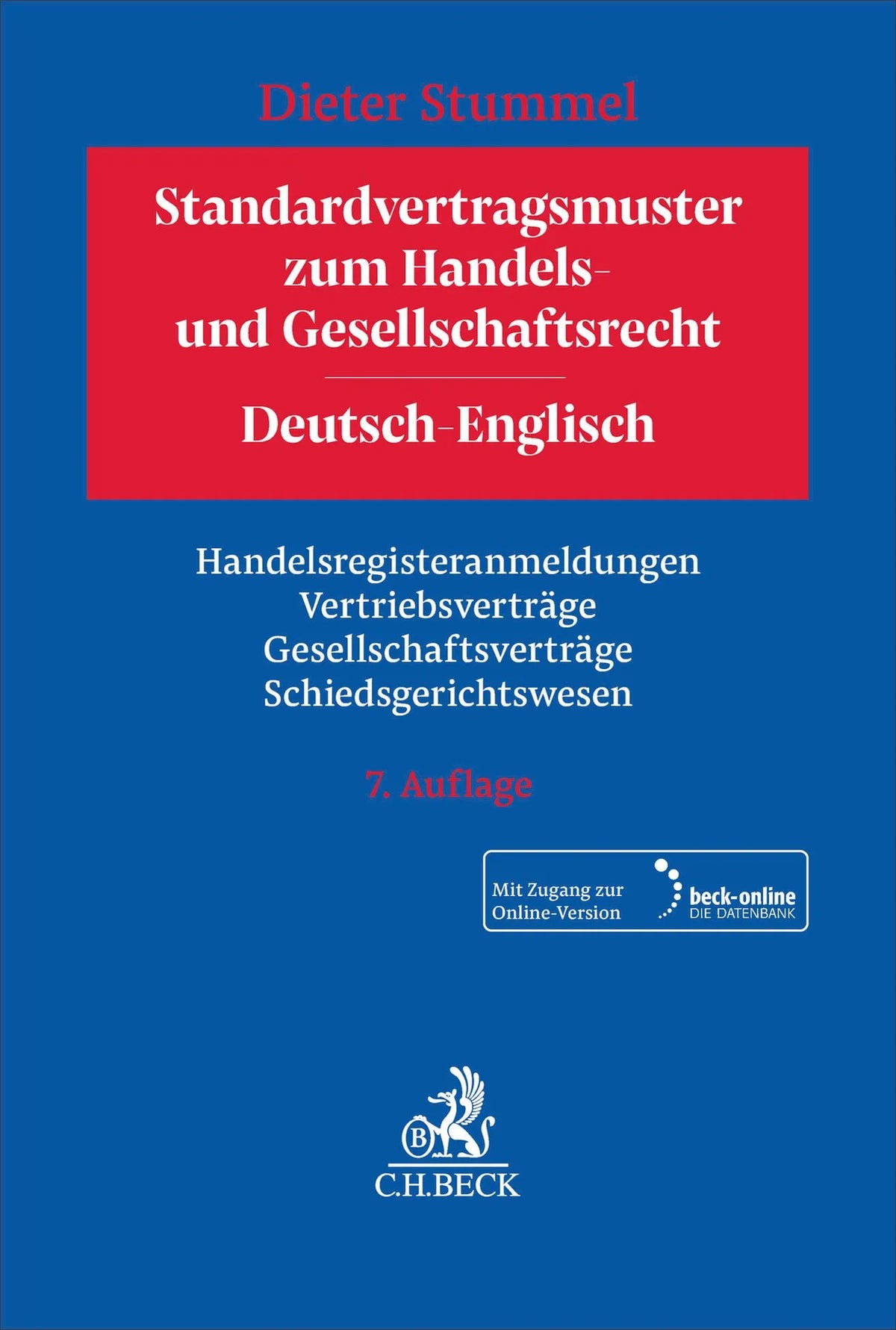 Cover: Standardvertragsmuster zum Handels- und Gesellschaftsrecht (Buch) von Dieter Stummel
