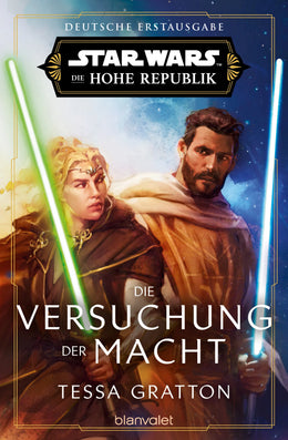 Cover: Star Wars™ Die Hohe Republik - Die Versuchung der Macht (E-Book) von Tessa Gratton