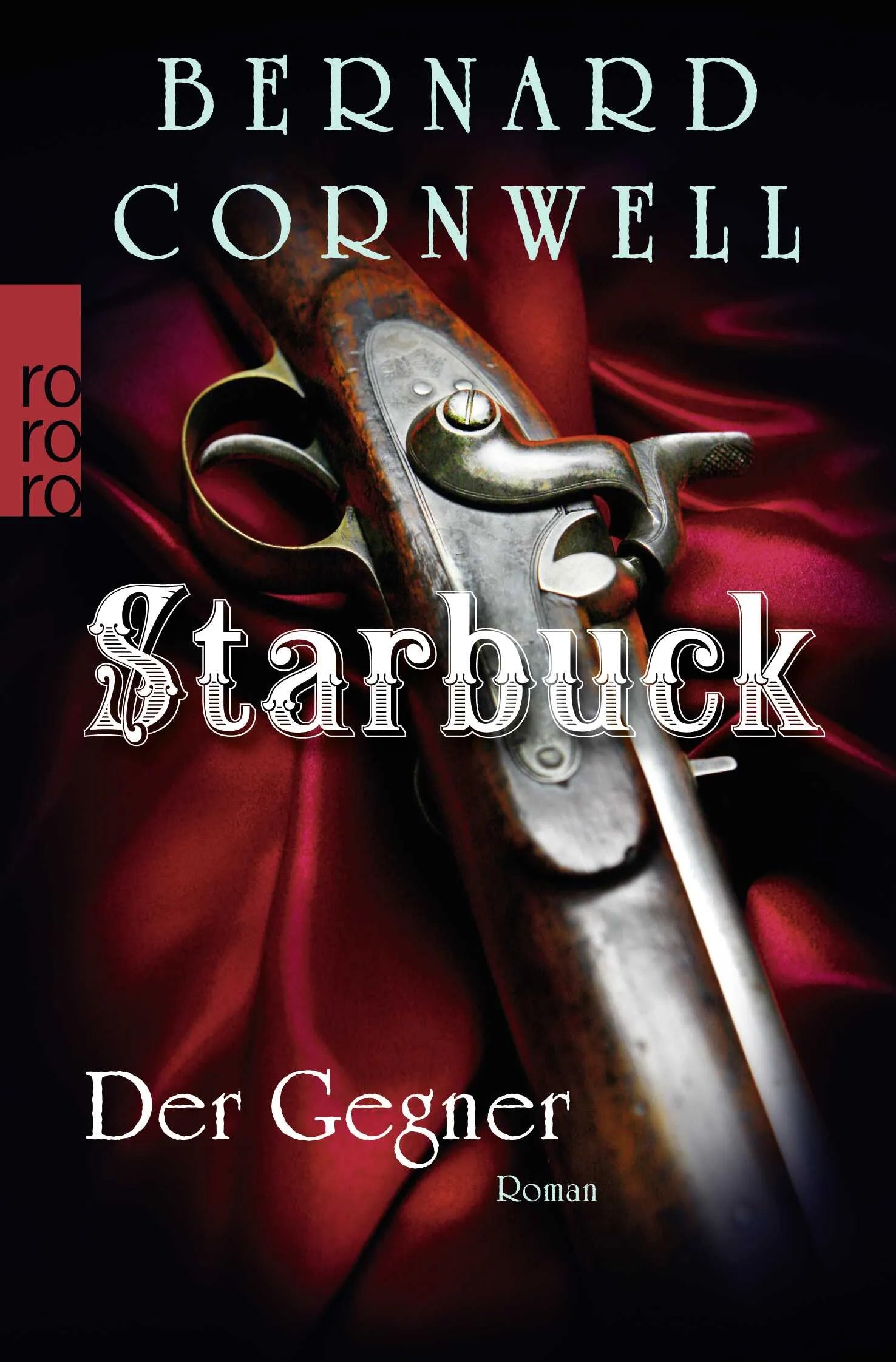 Buchcover von 'Starbuck: Der Gegner' - Taschenbuch von Bernard Cornwell
