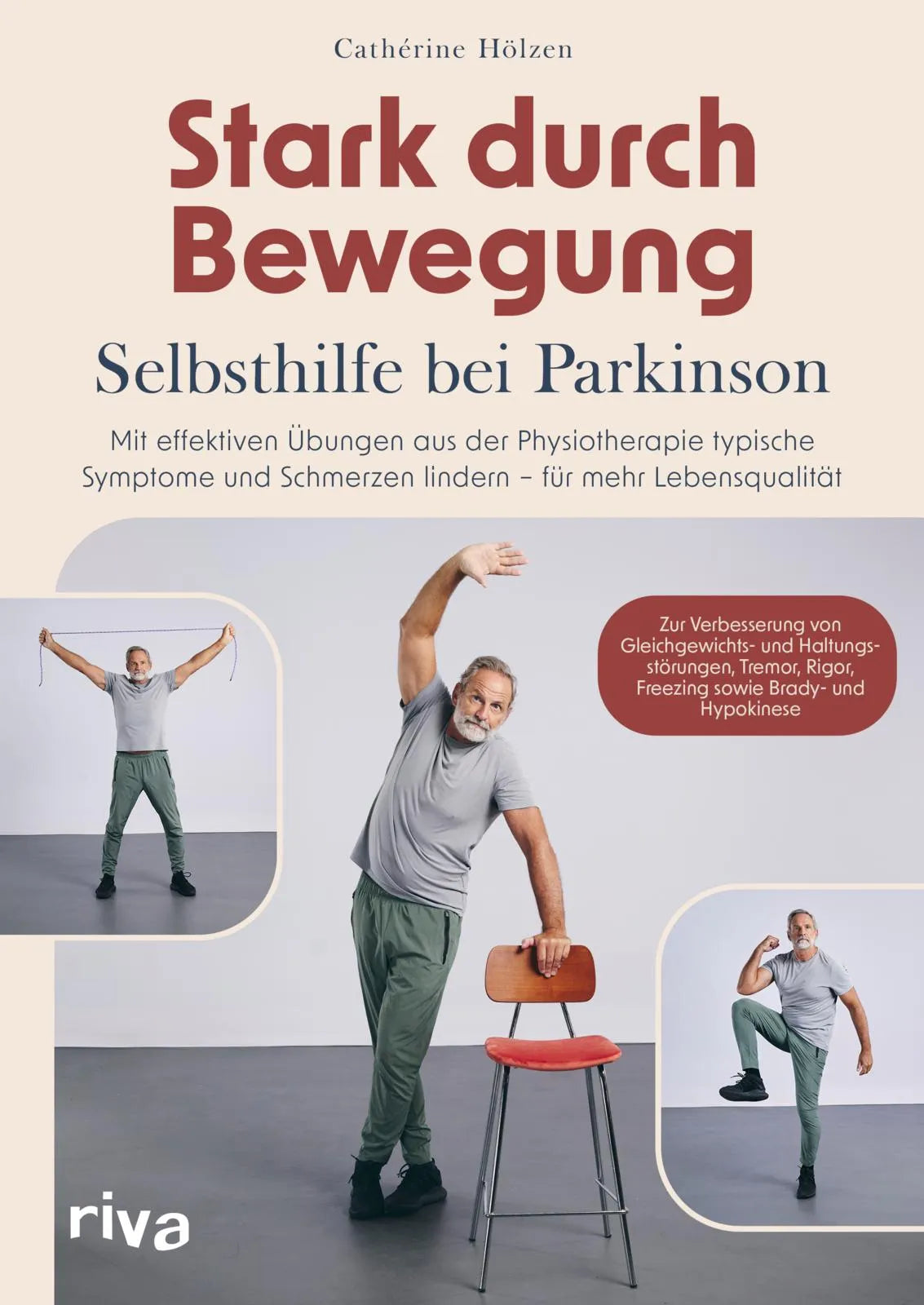 Buchcover von 'Stark durch Bewegung – Selbsthilfe bei Parkinson' - Taschenbuch von Cathérine Hölzen