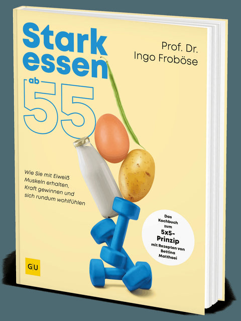 Stark essen ab 55