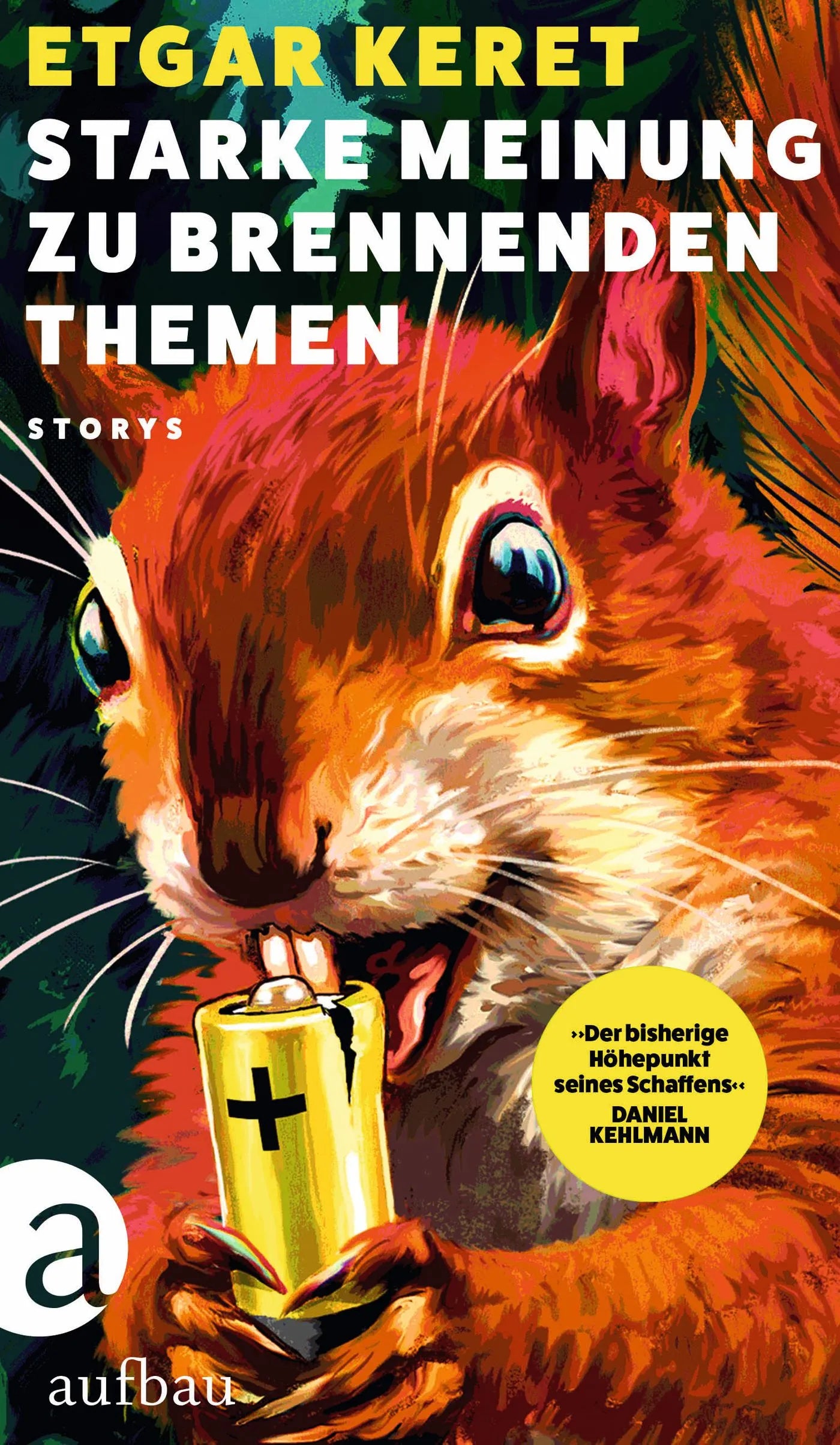 Buchcover von 'Starke Meinung zu brennenden Themen' - Gebundene Ausgabe von Etgar Keret