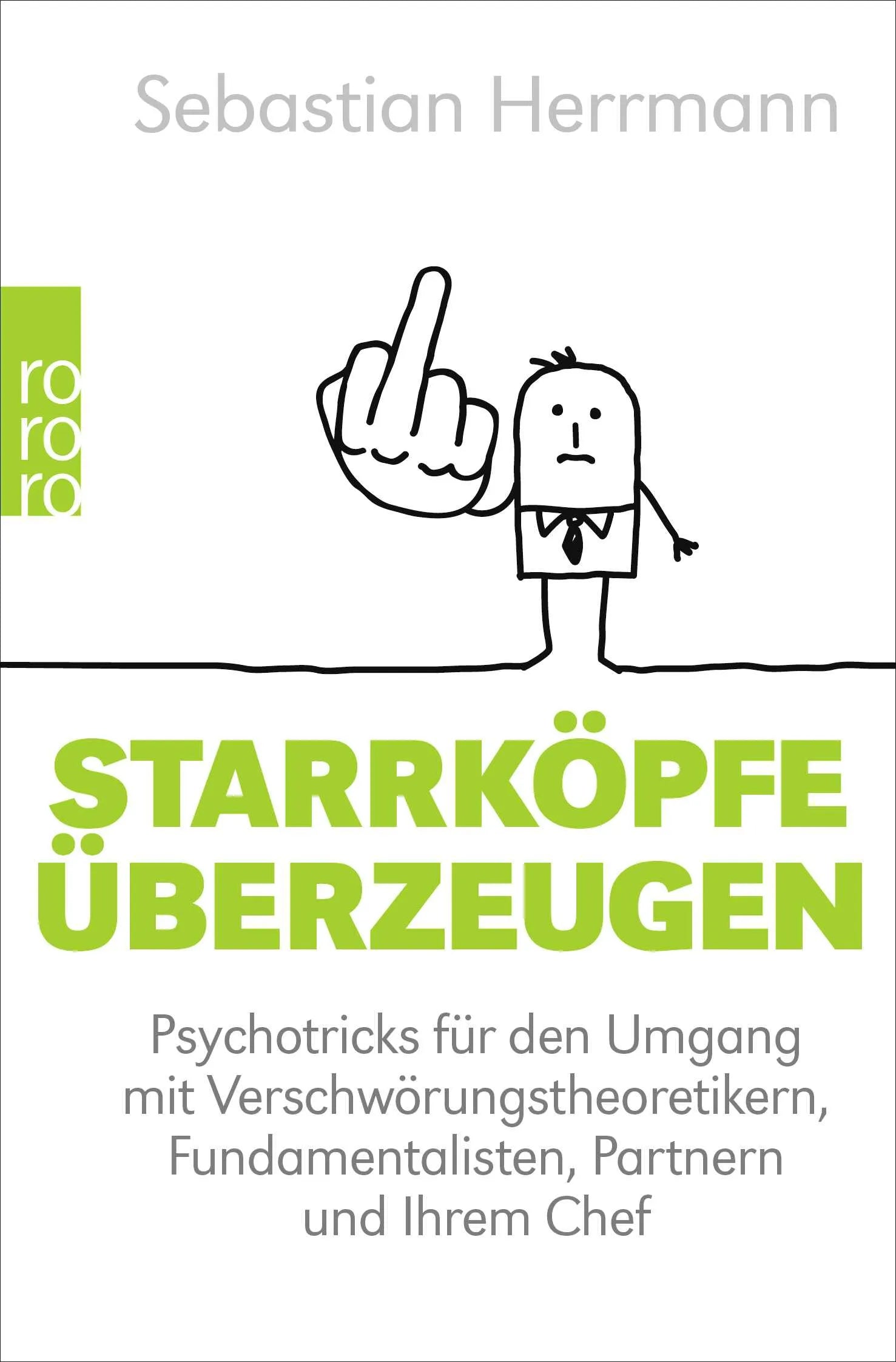 Buchcover von 'Starrköpfe überzeugen' - Taschenbuch von Sebastian Herrmann