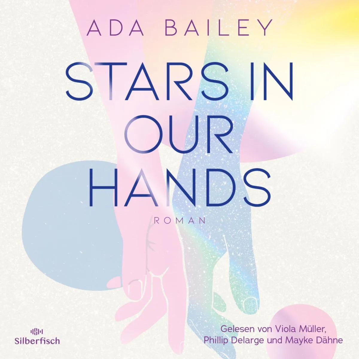 Cover: Stars in our Hands (Hörbuch Download) von Ada Bailey
