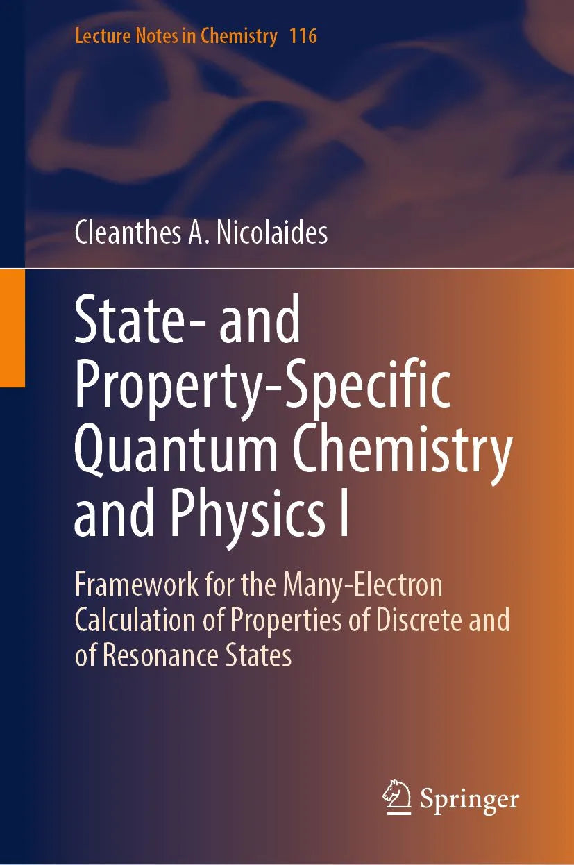 Cover: State- and Property-Specific Quantum Chemistry and Physics I (E-Book) von Cleanthes A. Nicolaides