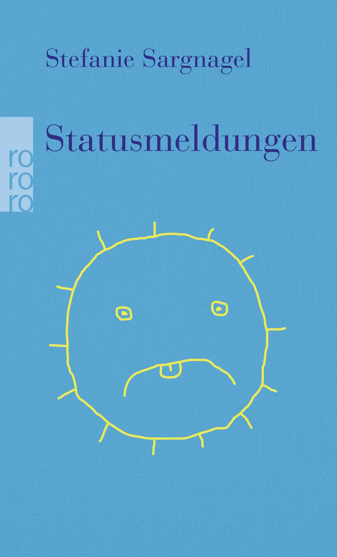Buchcover von 'Statusmeldungen' - Taschenbuch von Stefanie Sargnagel