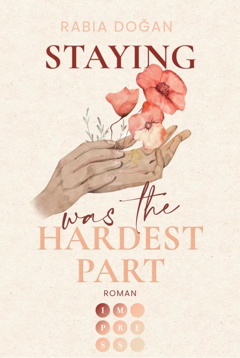 Cover: Staying Was The Hardest Part (E-Book) von Rabia Dogan