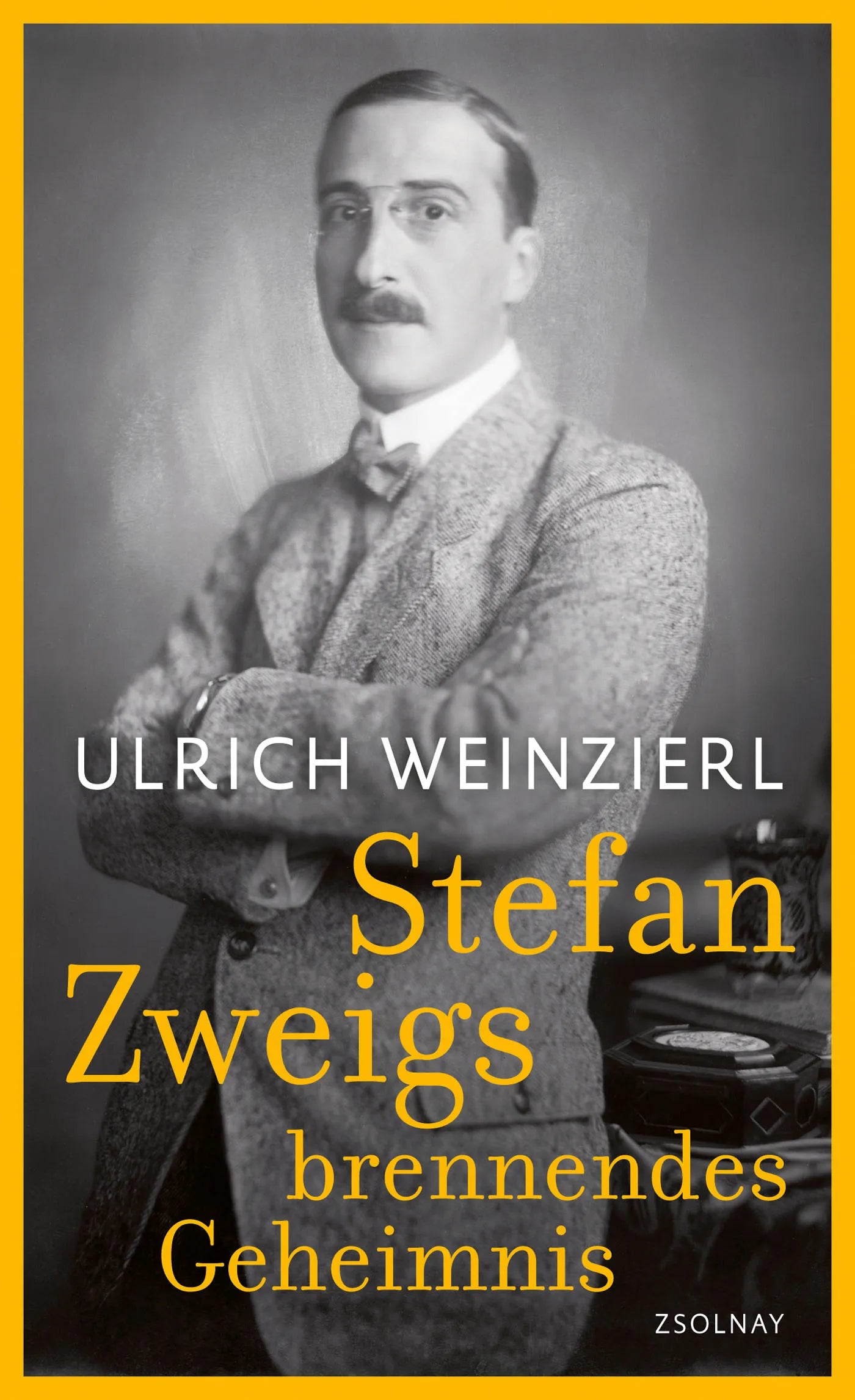 Buchcover von 'Stefan Zweigs brennendes Geheimnis' - Gebundene Ausgabe von Ulrich Weinzierl