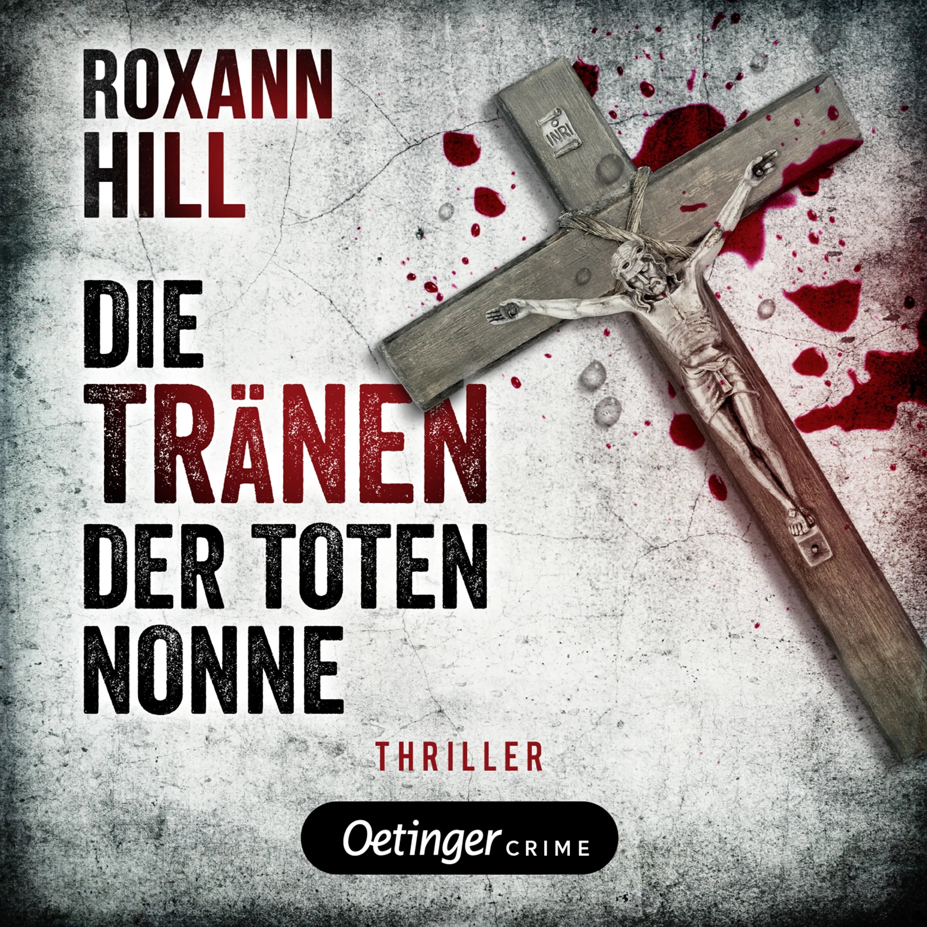 Cover: Steinbach und Wagner 2. Die Tränen der toten Nonne (Hörbuch Download) von Roxann Hill