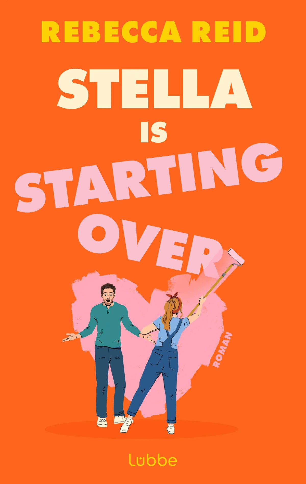 Cover: Stella Is Starting Over (Paperback) von Rebecca Reid