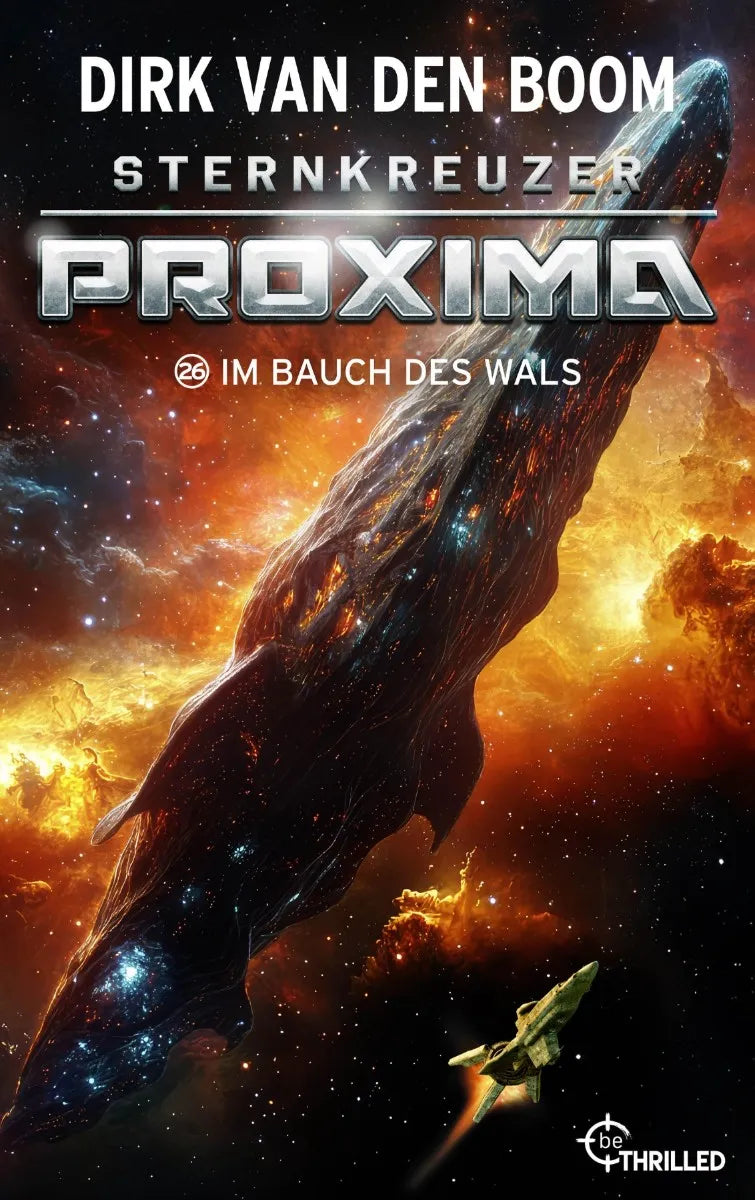 Cover: Sternkreuzer Proxima - Im Bauch des Wals (E-Book) von Dirk van den Boom