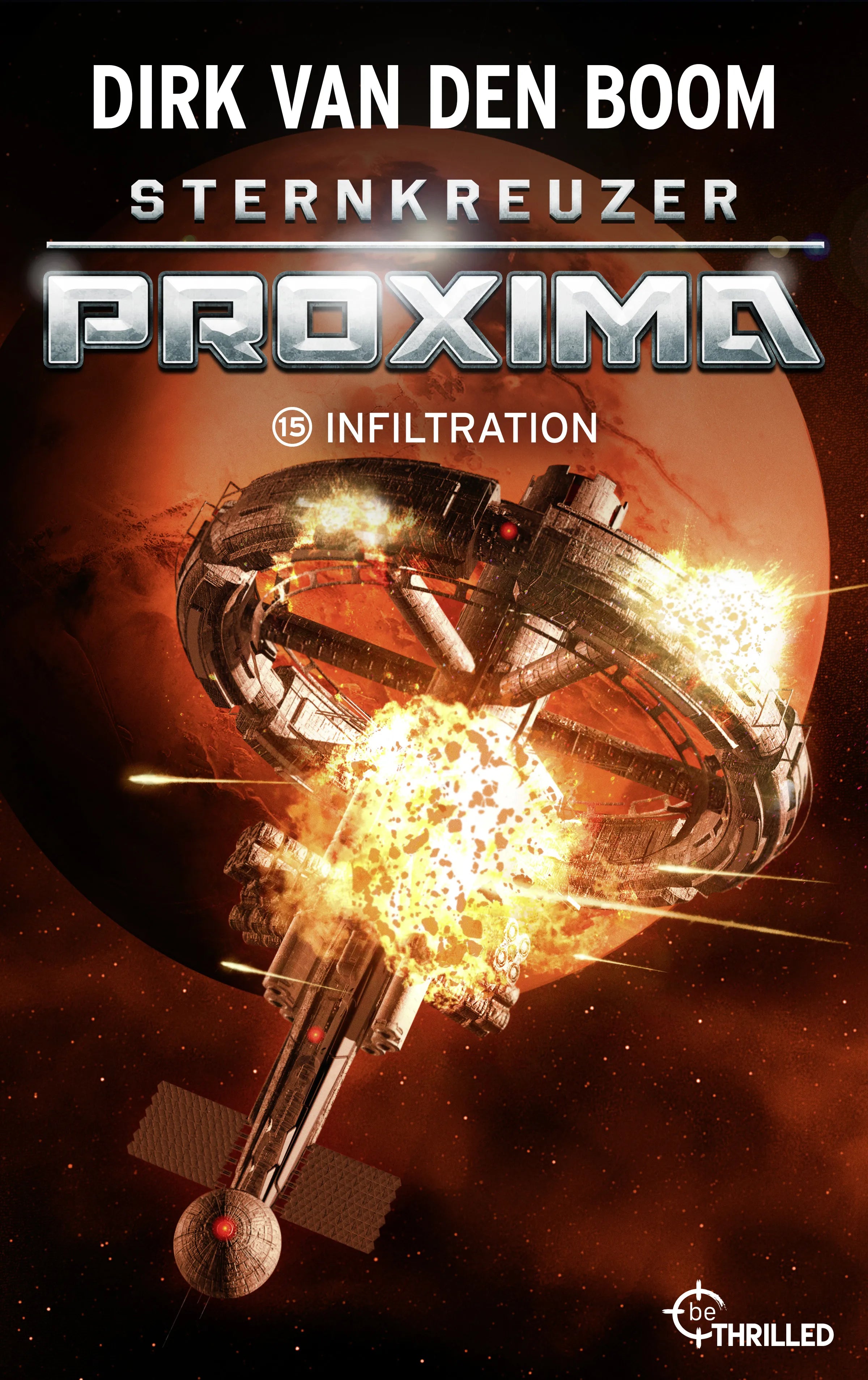 Cover: Sternkreuzer Proxima - Infiltration (E-Book) von Dirk van den Boom