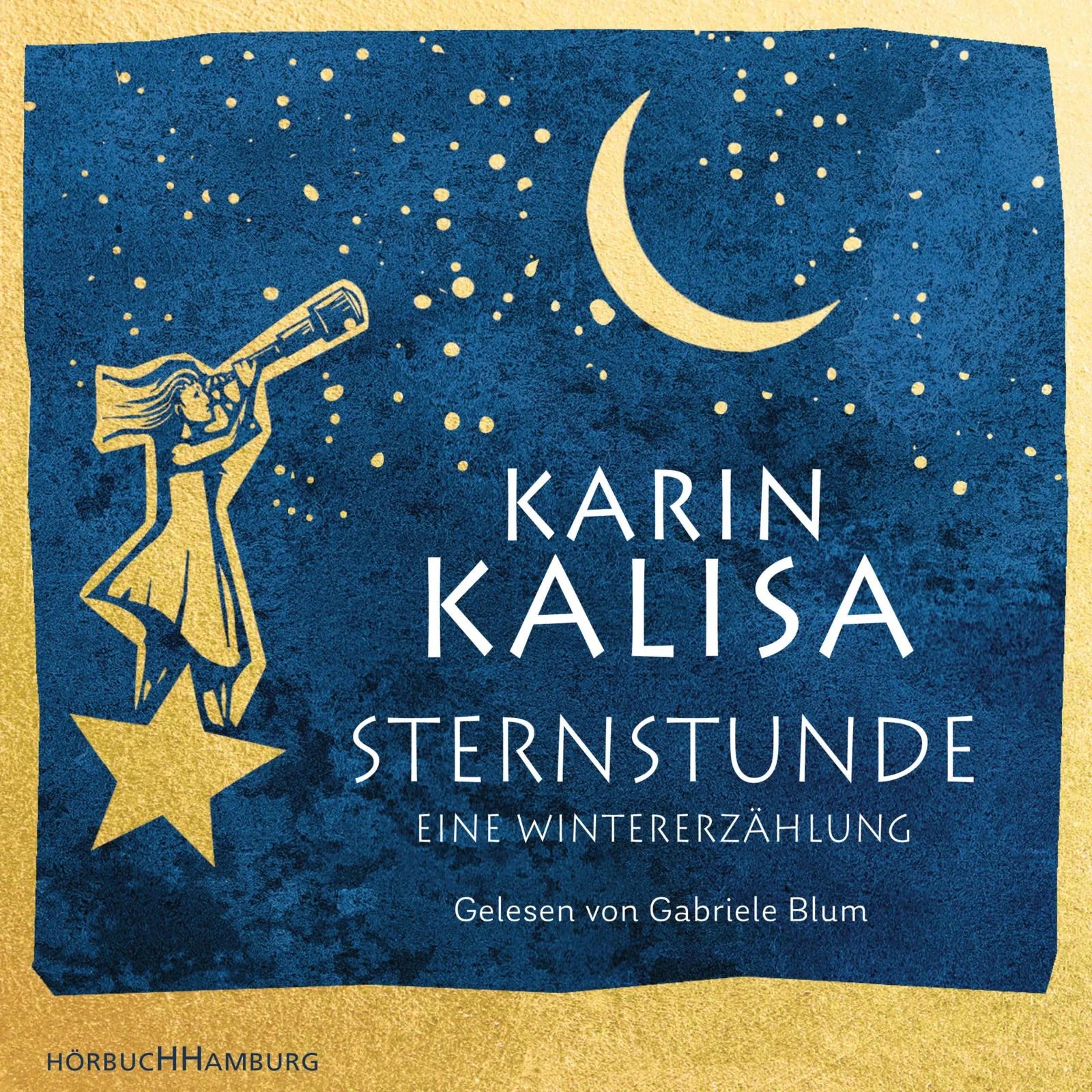 Buchcover von 'Sternstunde' - Hörbuch (CD) von Karin Kalisa